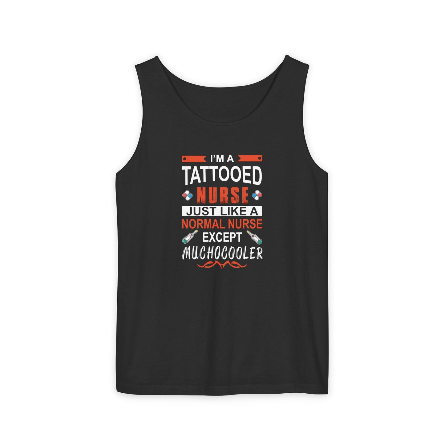 Tattooed Nurse Garment-Dyed Tank Top, Gift for Nurses, Casual Summer Wear