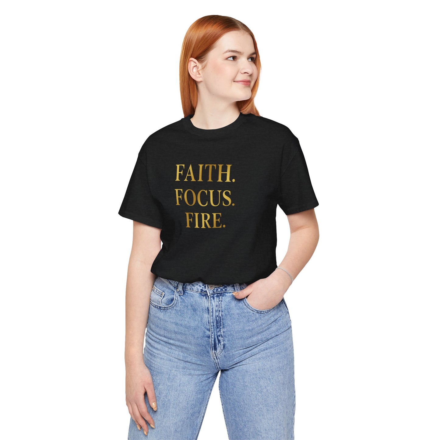 Faith Focus Fire T-Shirt | Inspirational Christian Apparel, Motivational Unisex Tee, Casual Everyday Wear, Holiday & Celebration Gift