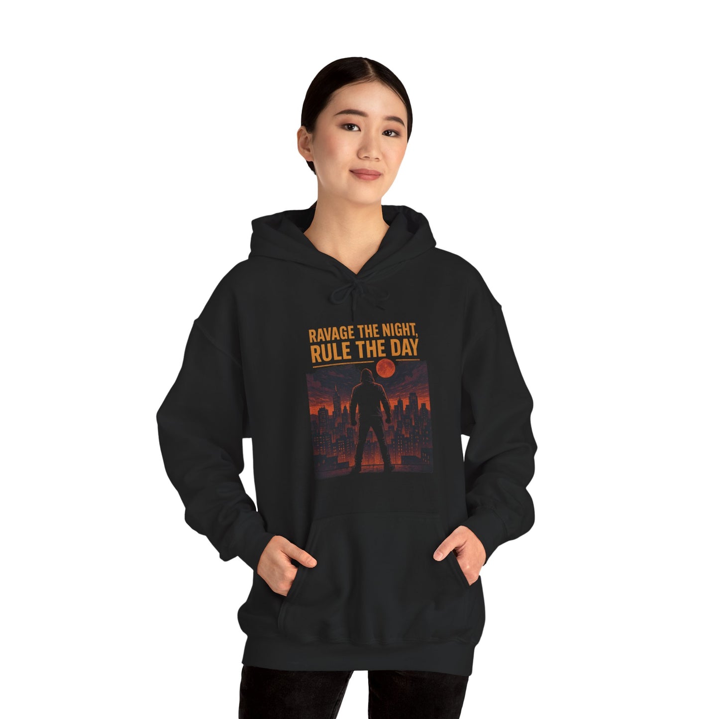 RAVAGE THE NIGHT RULE THE DAY Hoodie – Urban Adventure Graphic Sweatshirt, Cool Unisex Streetwear, Casual Wear, Unique Gifthion