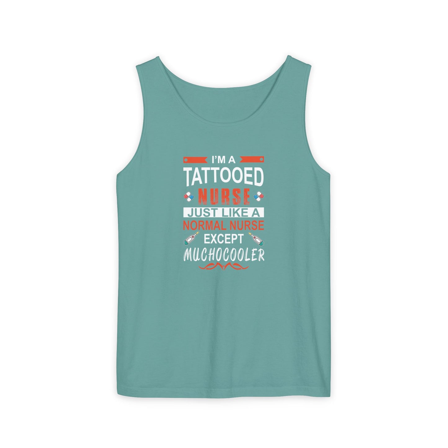 Tattooed Nurse Garment-Dyed Tank Top, Gift for Nurses, Casual Summer Wear