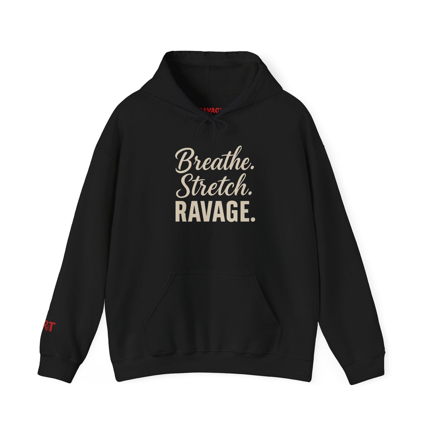 RAVAGE-Mindful Motivation Hooded Sweatshirt, Cozy Pullover, Fitness Apparel, Yoga Gear, Gift for Athletes, Relaxation Wear