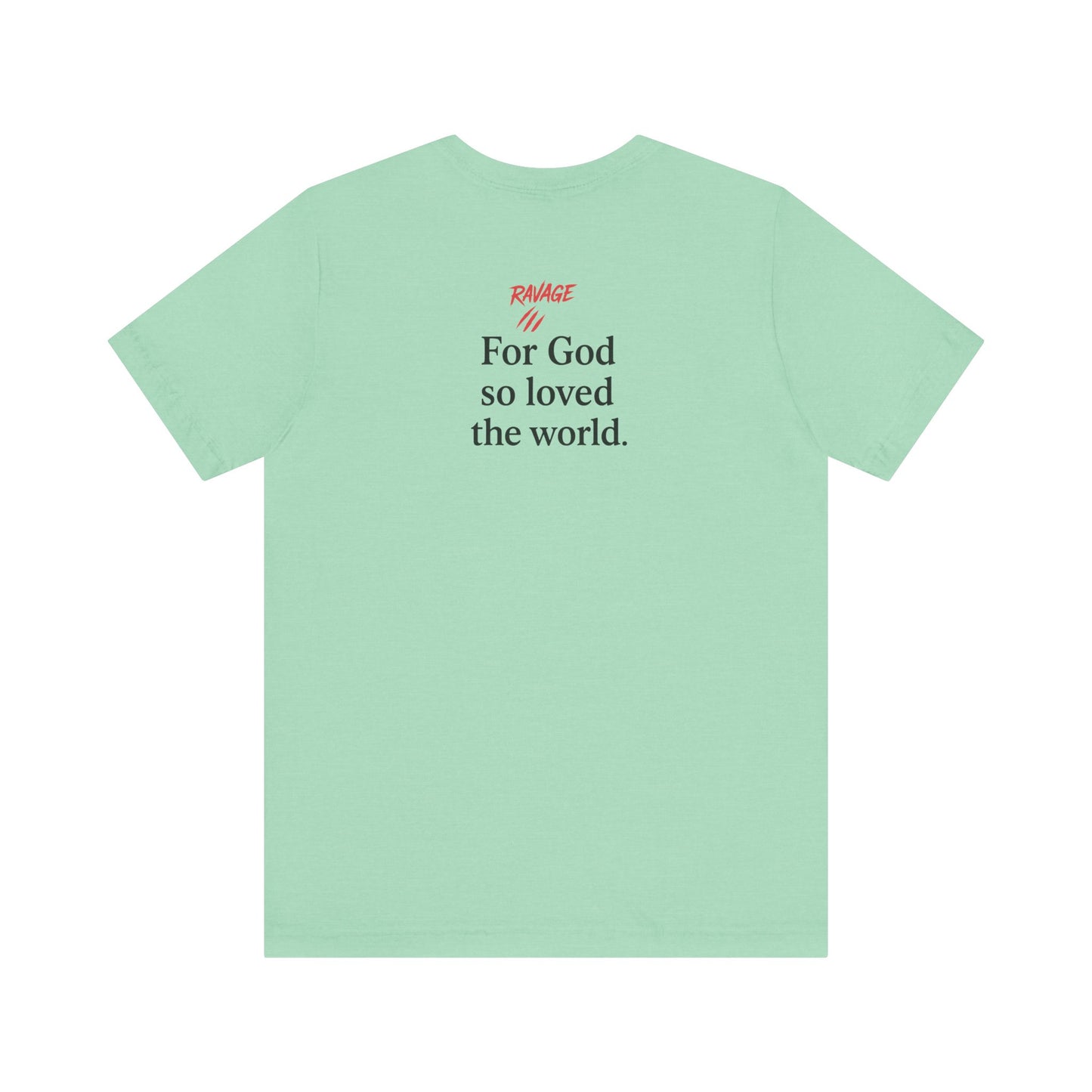 **JOHN 3:16 Faith-Inspired Unisex Tee – Christian Scripture T-Shirt, Religious Apparel, Inspirational Gift, Bible Verse Faith Shirt**