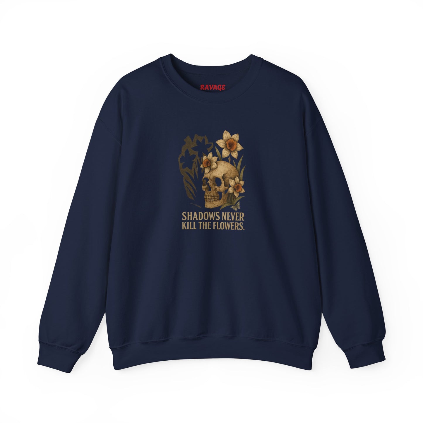 SHADOWS NEVER KILL THE FLOWERS Unisex Crewneck Sweatshirt – Heavy Blend Pullover for Casual Wear | Cozy Streetwear Gift for Her, Feminist Fashion Statement