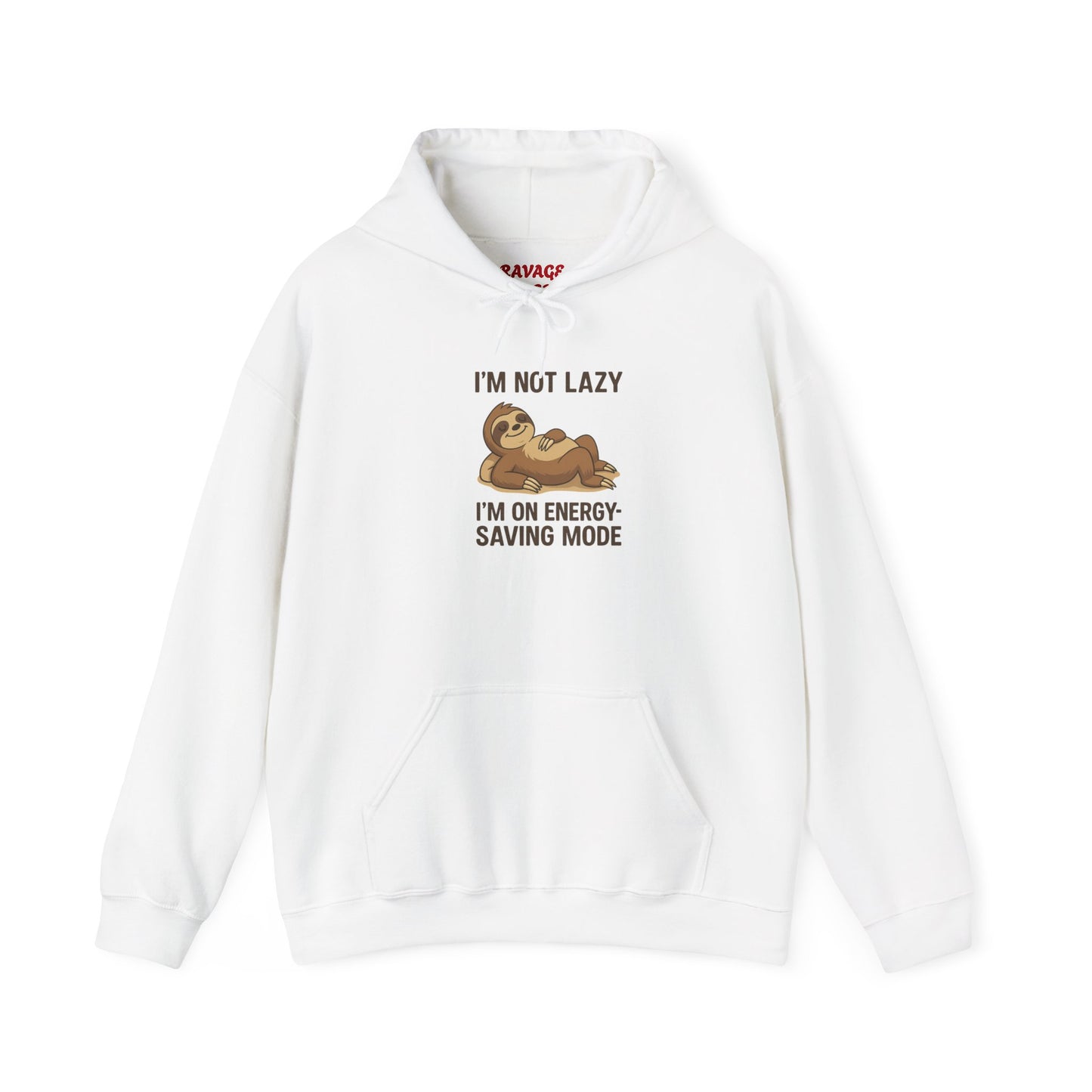 Funny Sloth Hoodie: I'm Not Lazy, Energy Saving Mode, Gift for Lazy Days, Cozy Sweatshirt for Friends, Sloth Lovers Apparel