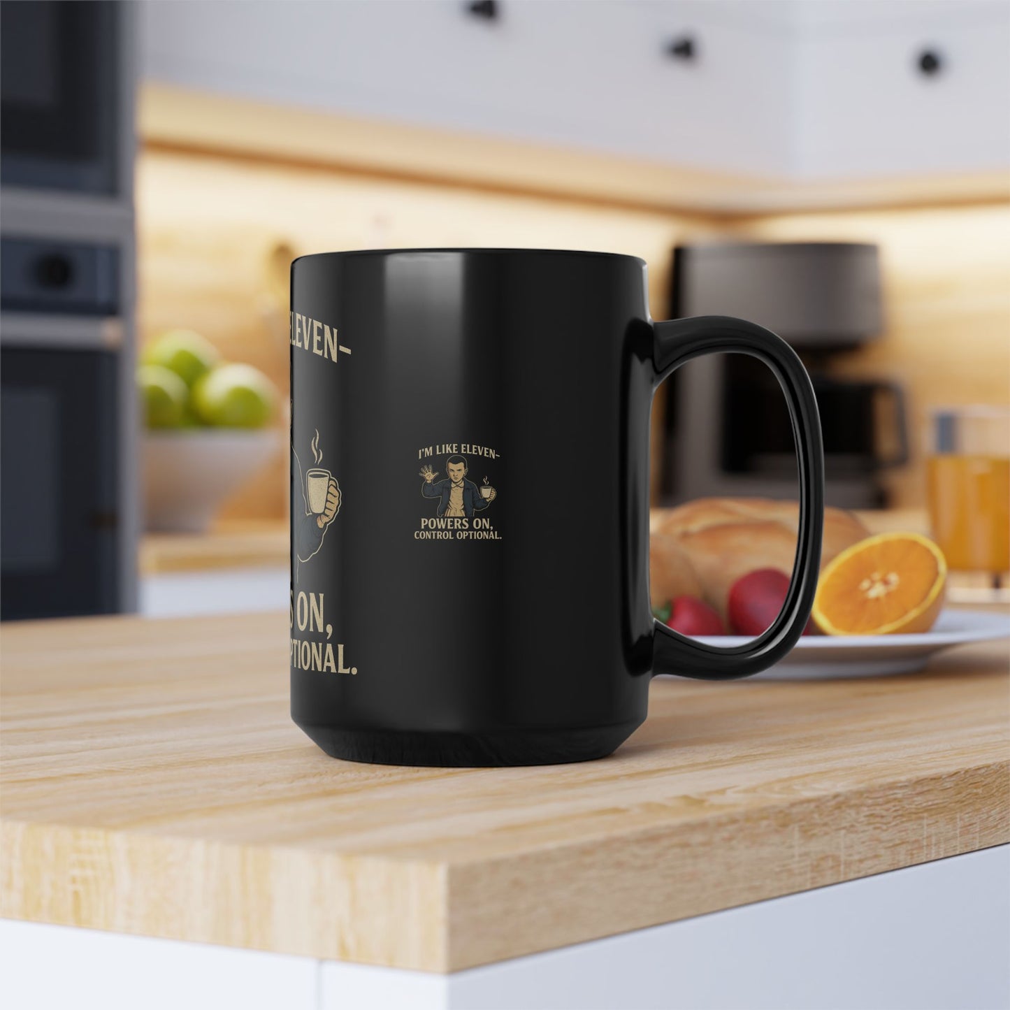 I'm Like Eleven Mug, Eleven Theme, Gift for Fans, Black Mug, 15oz, Humor, Unique Gift, Coffee Lovers