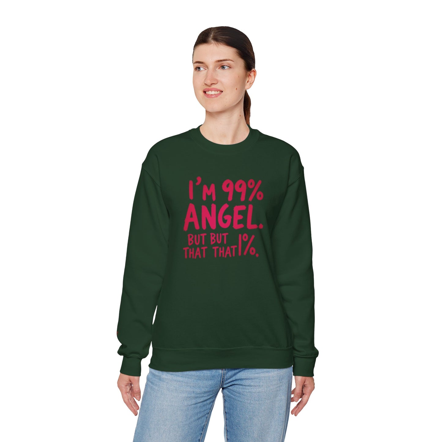 99% Angel Sweatshirt, Funny Crewneck, Gift for Friends, Cute Sweatshirt, Cozy Casual Wear, Humor Apparel, Unique Gift Idea