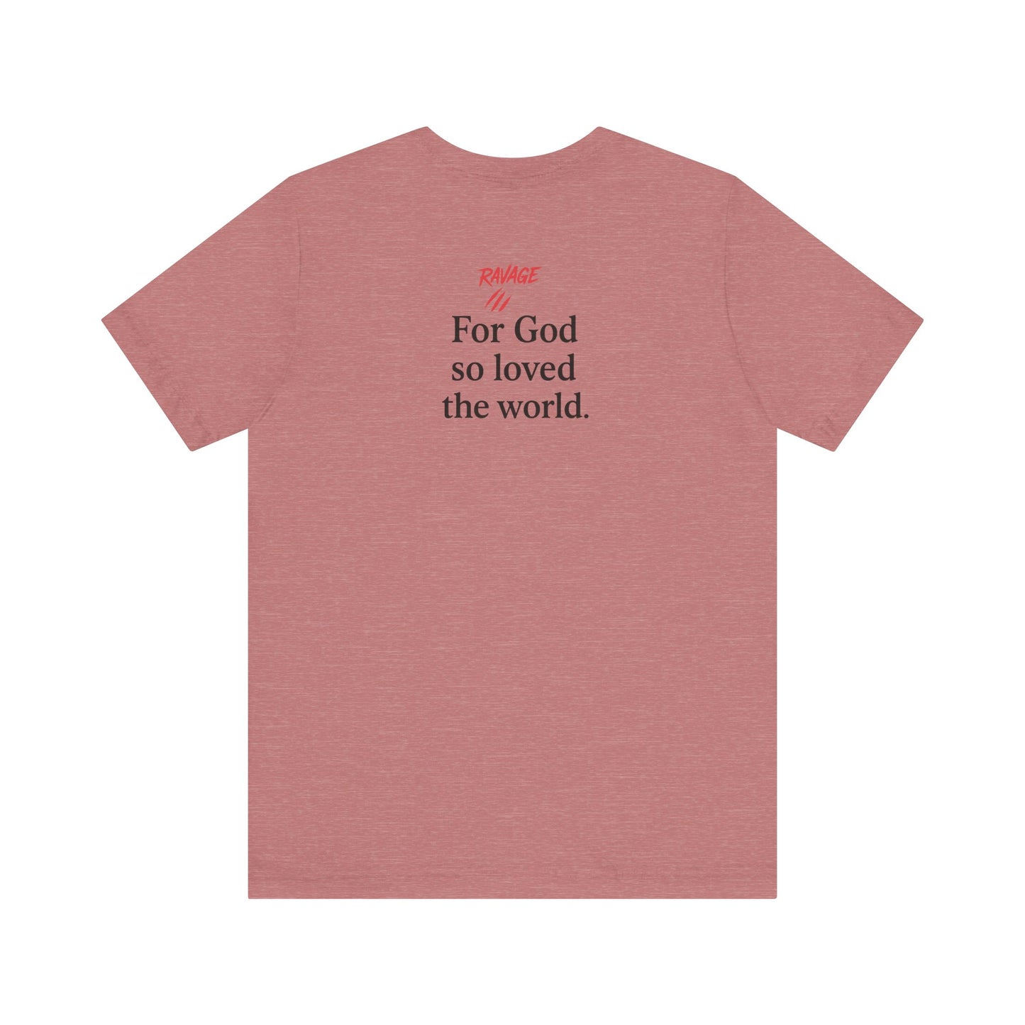 **JOHN 3:16 Faith-Inspired Unisex Tee – Christian Scripture T-Shirt, Religious Apparel, Inspirational Gift, Bible Verse Faith Shirt**