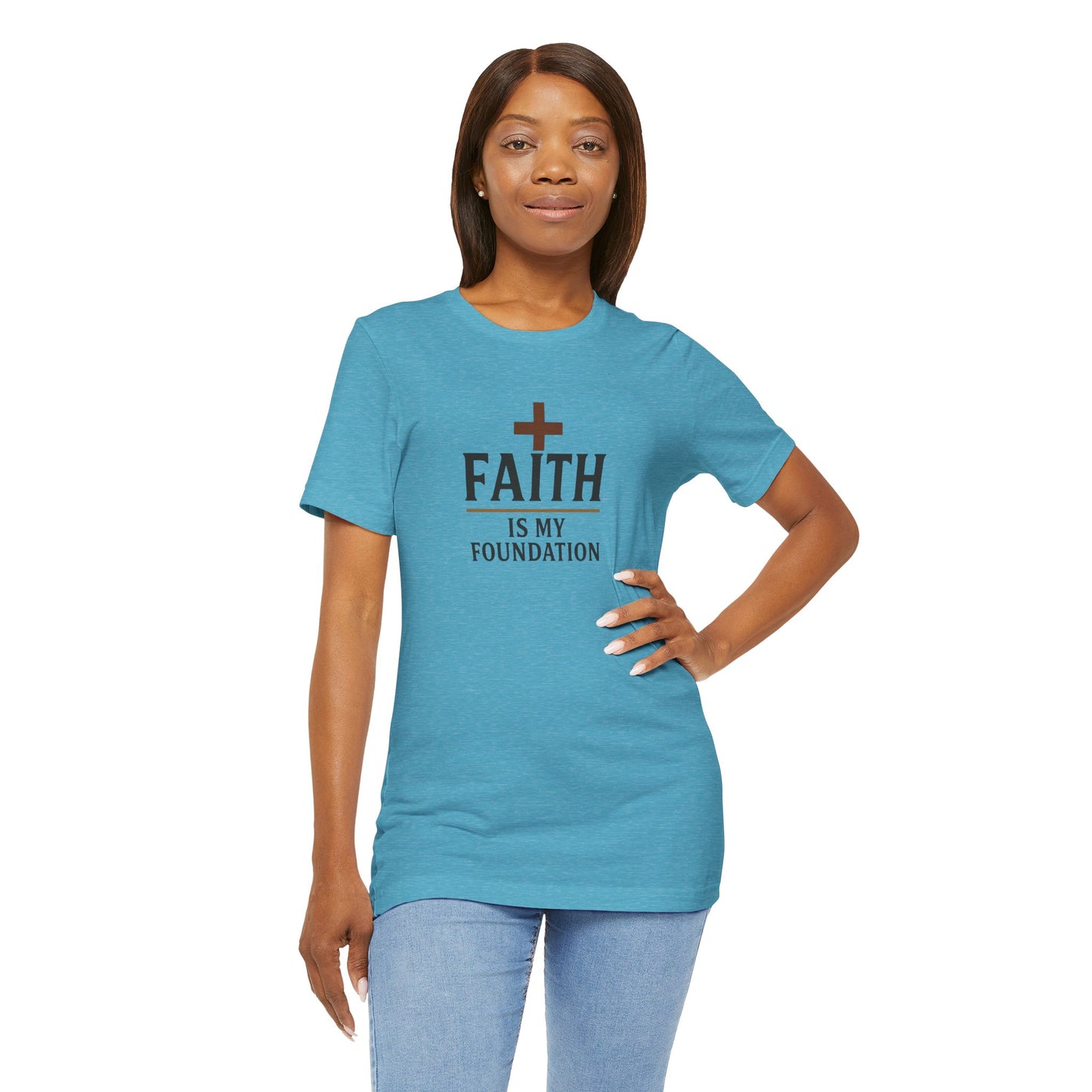 Faith Is My Foundation T-Shirt | Inspirational Graphic Tee | Casual Unisex Christian Apparel | Everyday Wear | Gift for Believers