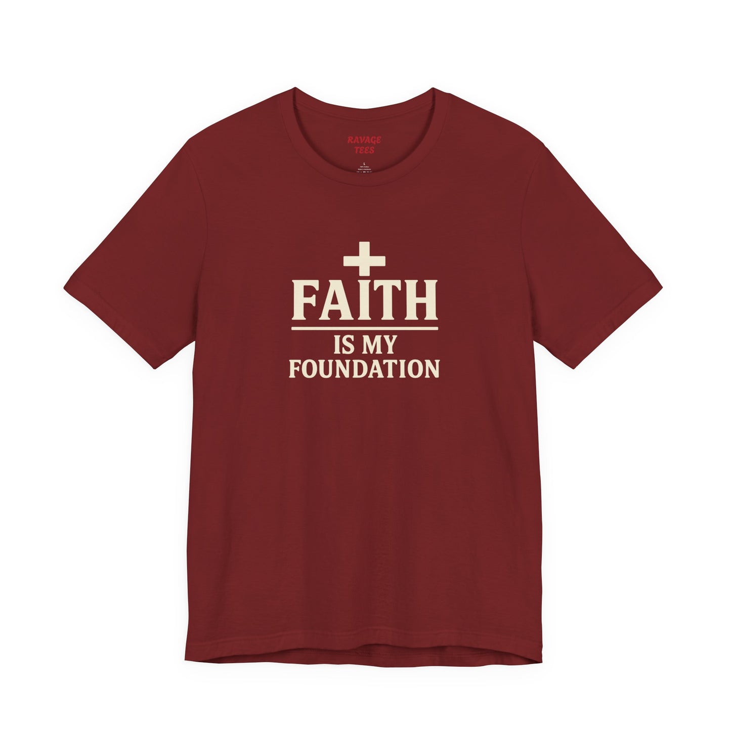 Faith Is My Foundation T-Shirt | Inspirational Graphic Tee | Casual Unisex Christian Apparel | Everyday Wear | Gift for Believers