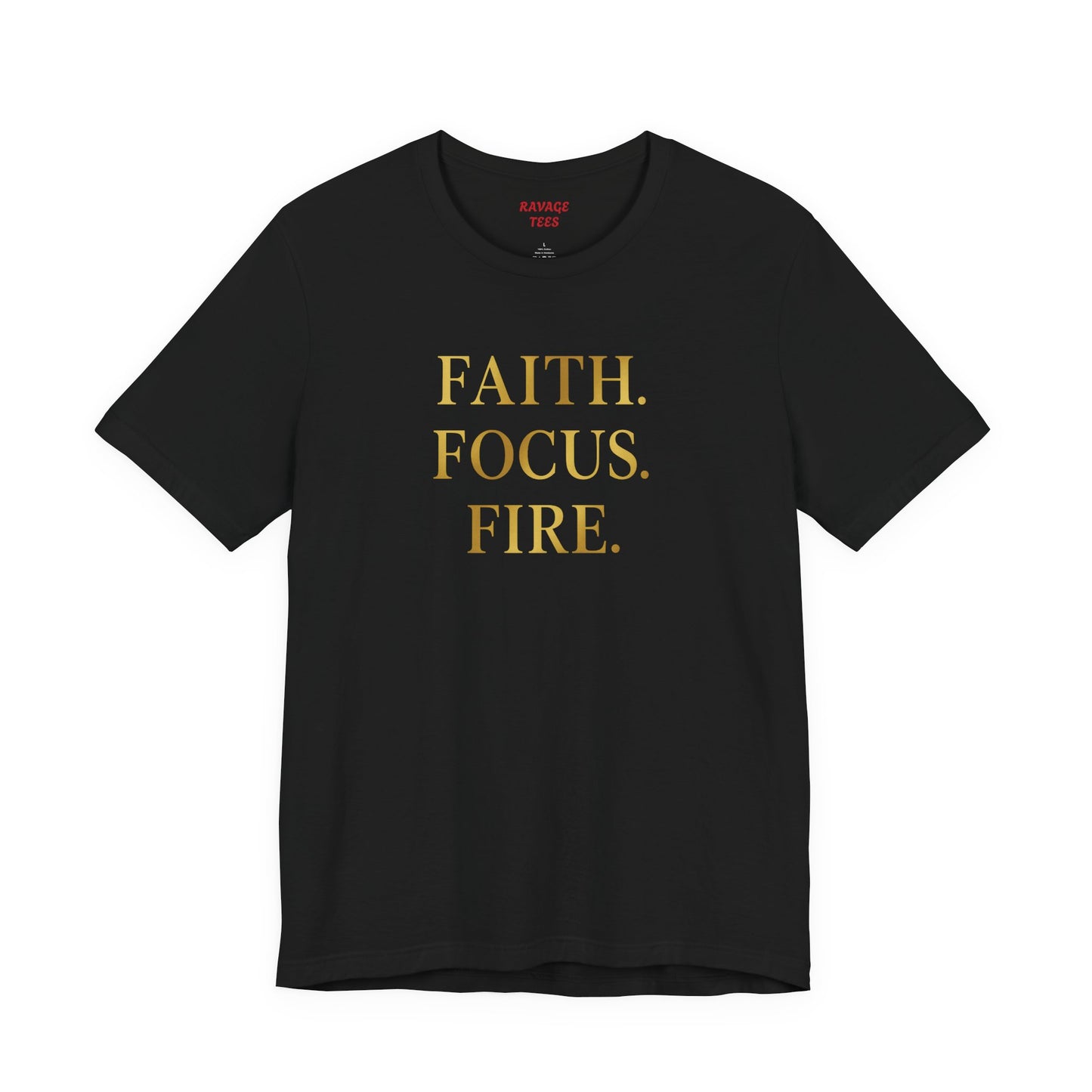 Faith Focus Fire T-Shirt | Inspirational Christian Apparel, Motivational Unisex Tee, Casual Everyday Wear, Holiday & Celebration Gift