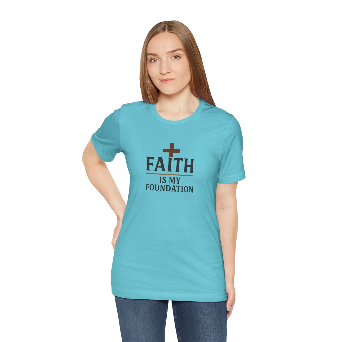 Faith Is My Foundation T-Shirt | Inspirational Graphic Tee | Casual Unisex Christian Apparel | Everyday Wear | Gift for Believers