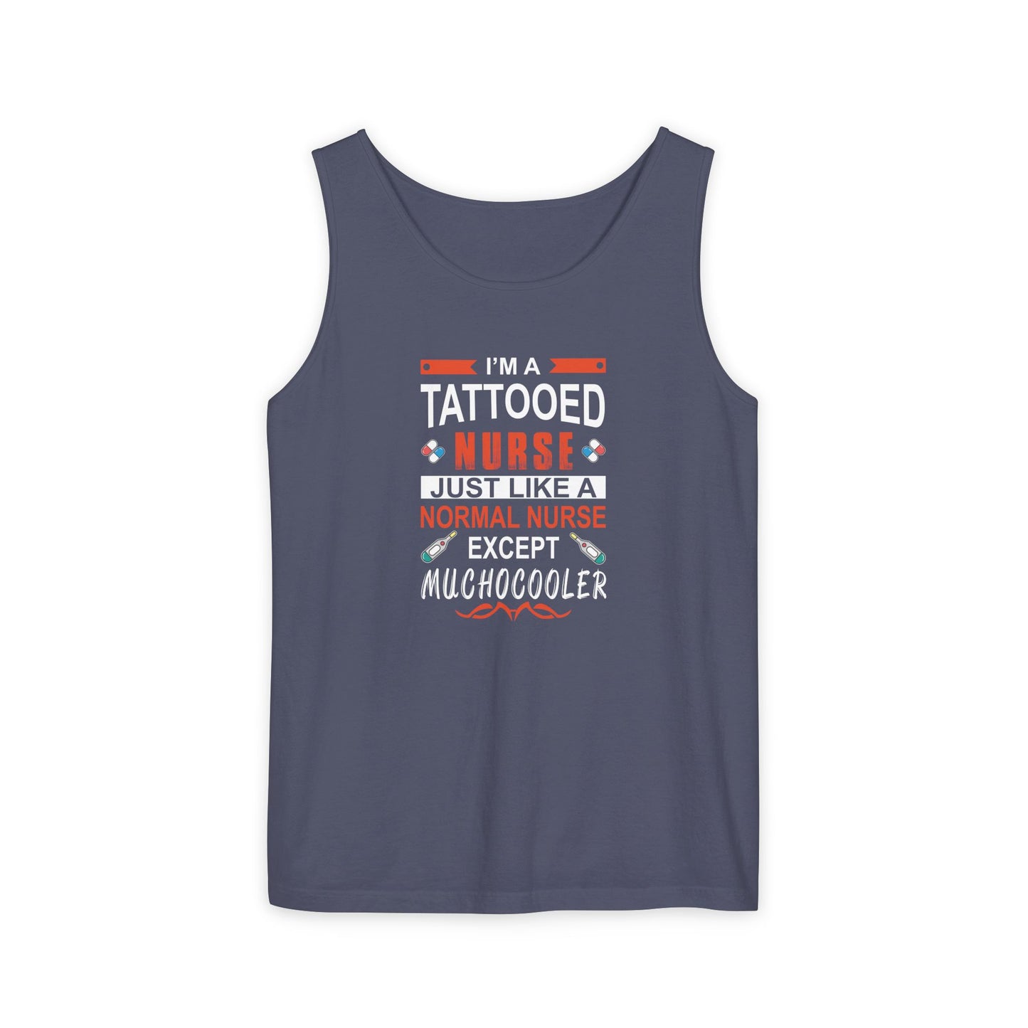 Tattooed Nurse Garment-Dyed Tank Top, Gift for Nurses, Casual Summer Wear