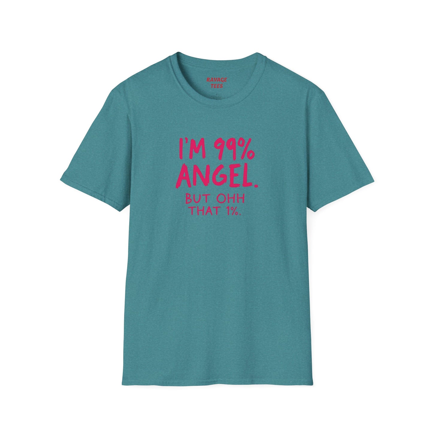 99% Angel Humorous Angel T-Shirt for all occasions,