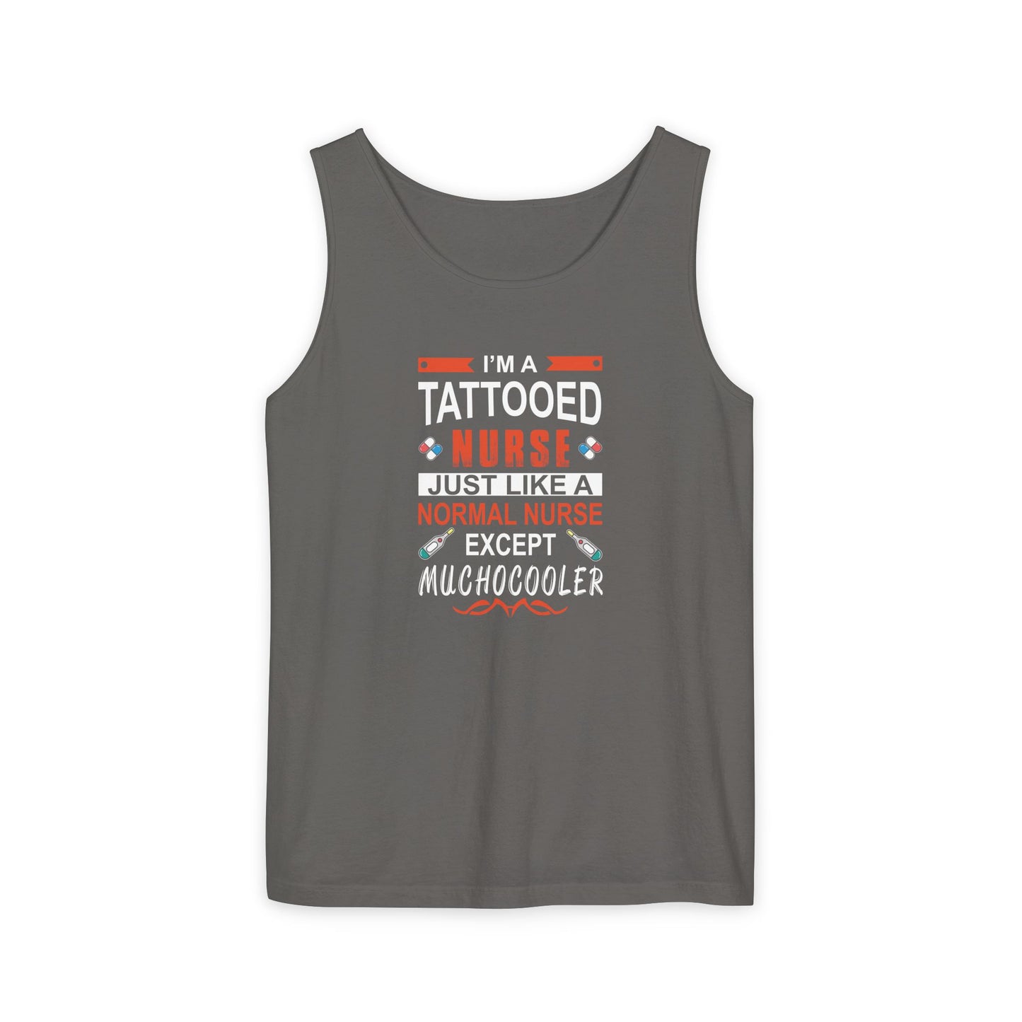 Tattooed Nurse Garment-Dyed Tank Top, Gift for Nurses, Casual Summer Wear