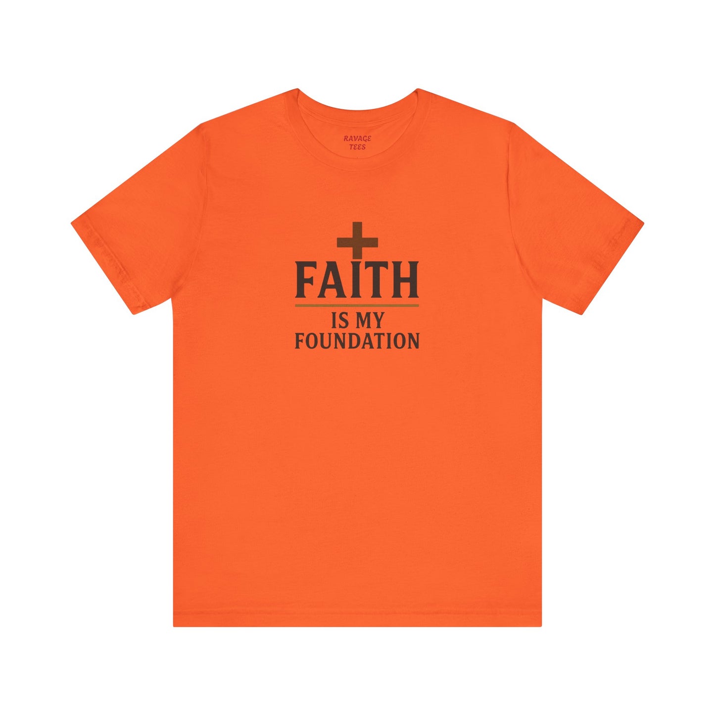 Faith Is My Foundation T-Shirt | Inspirational Graphic Tee | Casual Unisex Christian Apparel | Everyday Wear | Gift for Believers