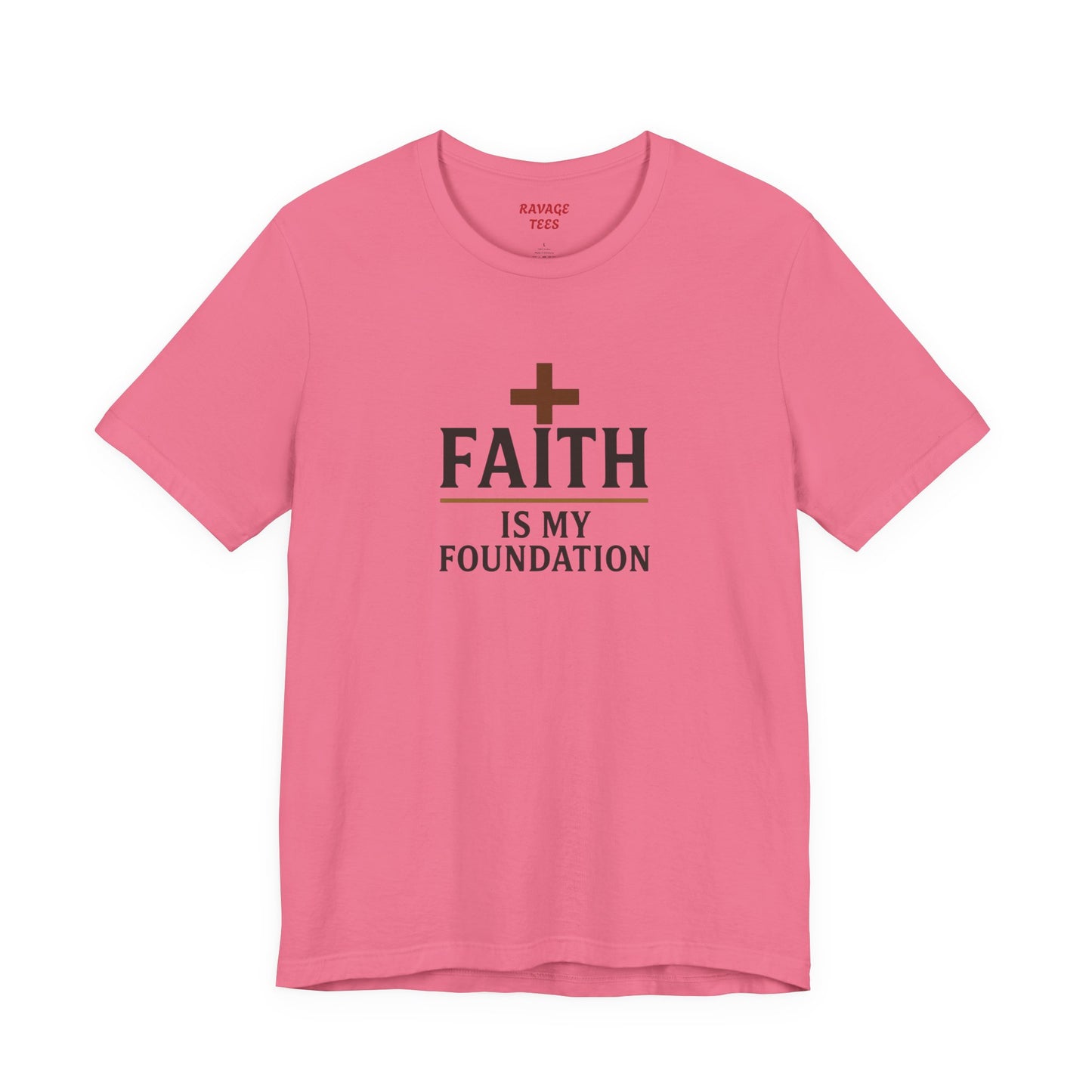 Faith Is My Foundation T-Shirt | Inspirational Graphic Tee | Casual Unisex Christian Apparel | Everyday Wear | Gift for Believers