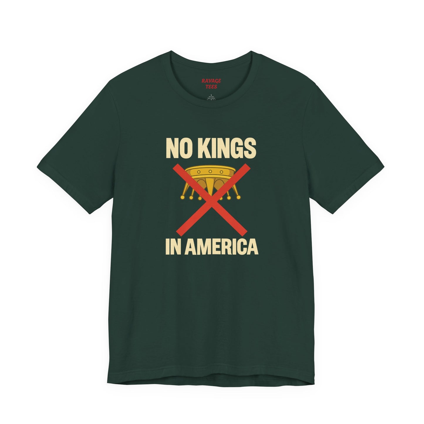 NO KINGS Revolutionary Statement Tee – Unisex Protest Shirt for Freedom, Equality & Independence Day Casual Wear
