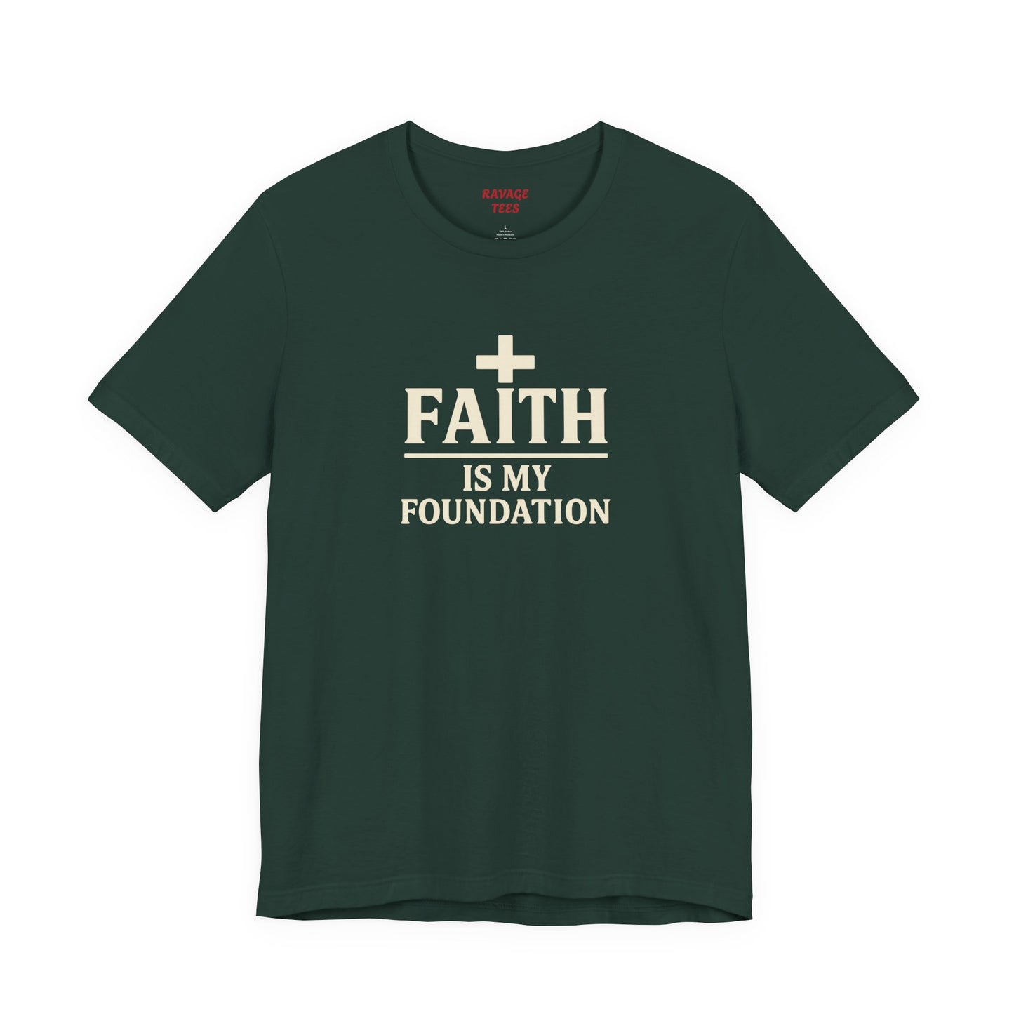 Faith Is My Foundation T-Shirt | Inspirational Graphic Tee | Casual Unisex Christian Apparel | Everyday Wear | Gift for Believers