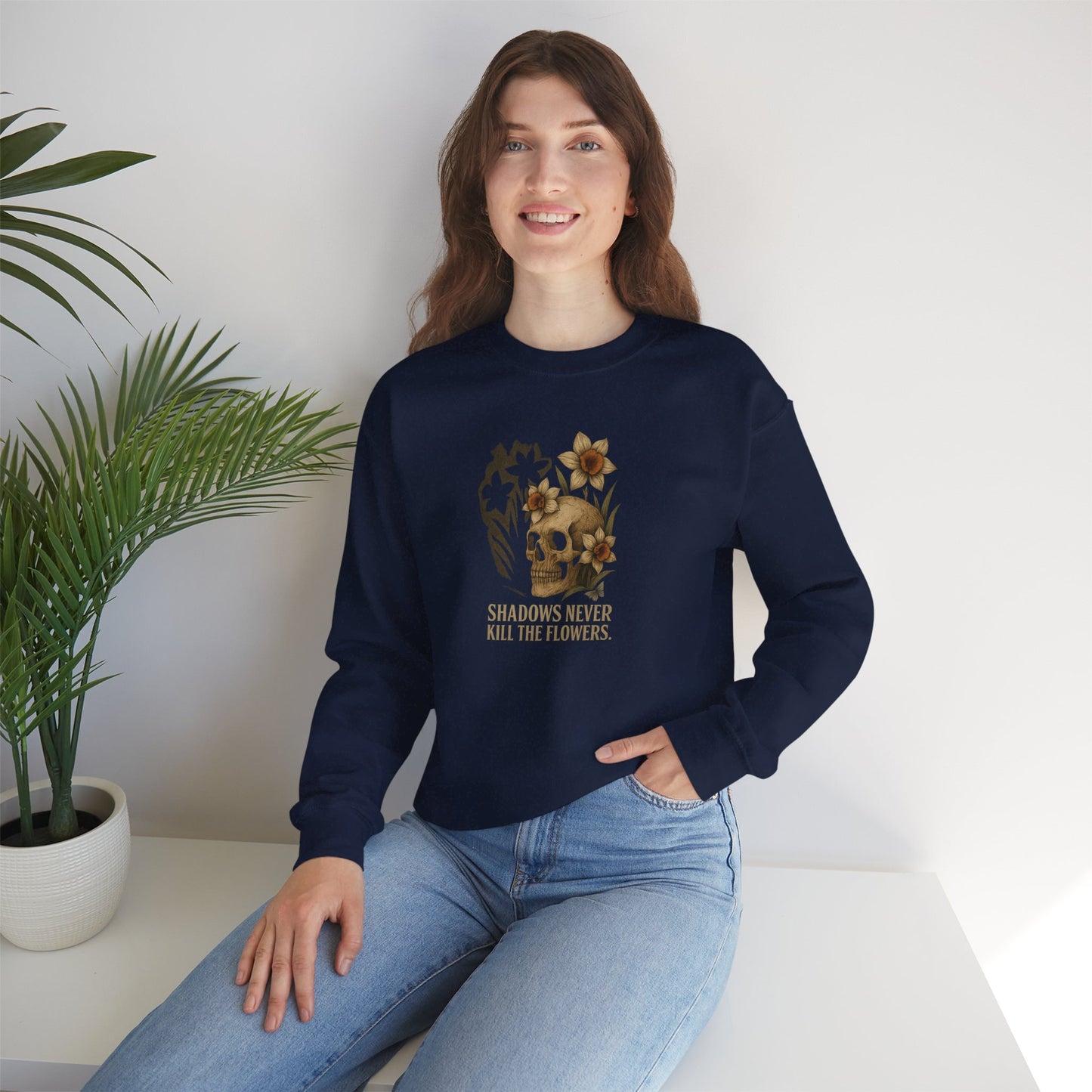 SHADOWS NEVER KILL THE FLOWERS Unisex Crewneck Sweatshirt – Heavy Blend Pullover for Casual Wear | Cozy Streetwear Gift for Her, Feminist Fashion Statement