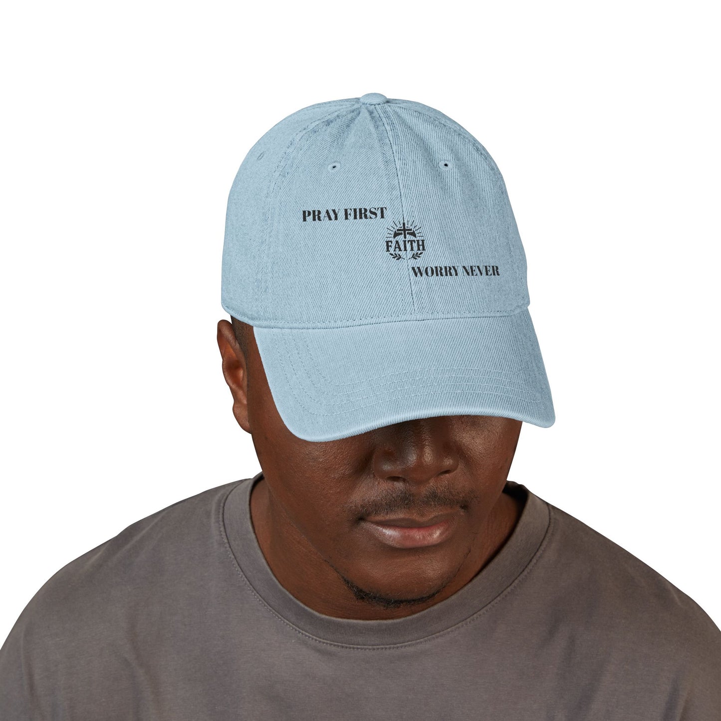 PRAY FIRST NEVER Denim Hat (Embroidery)