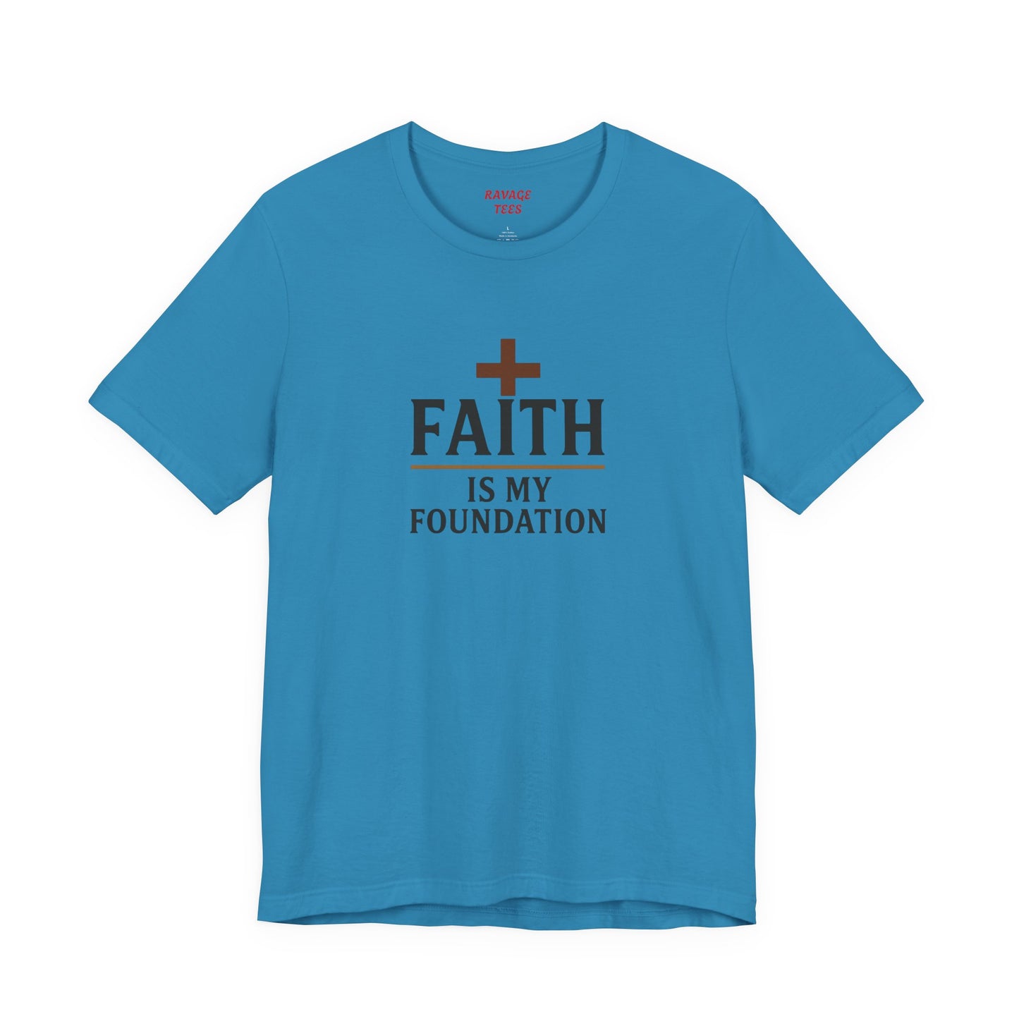 Faith Is My Foundation T-Shirt | Inspirational Graphic Tee | Casual Unisex Christian Apparel | Everyday Wear | Gift for Believers