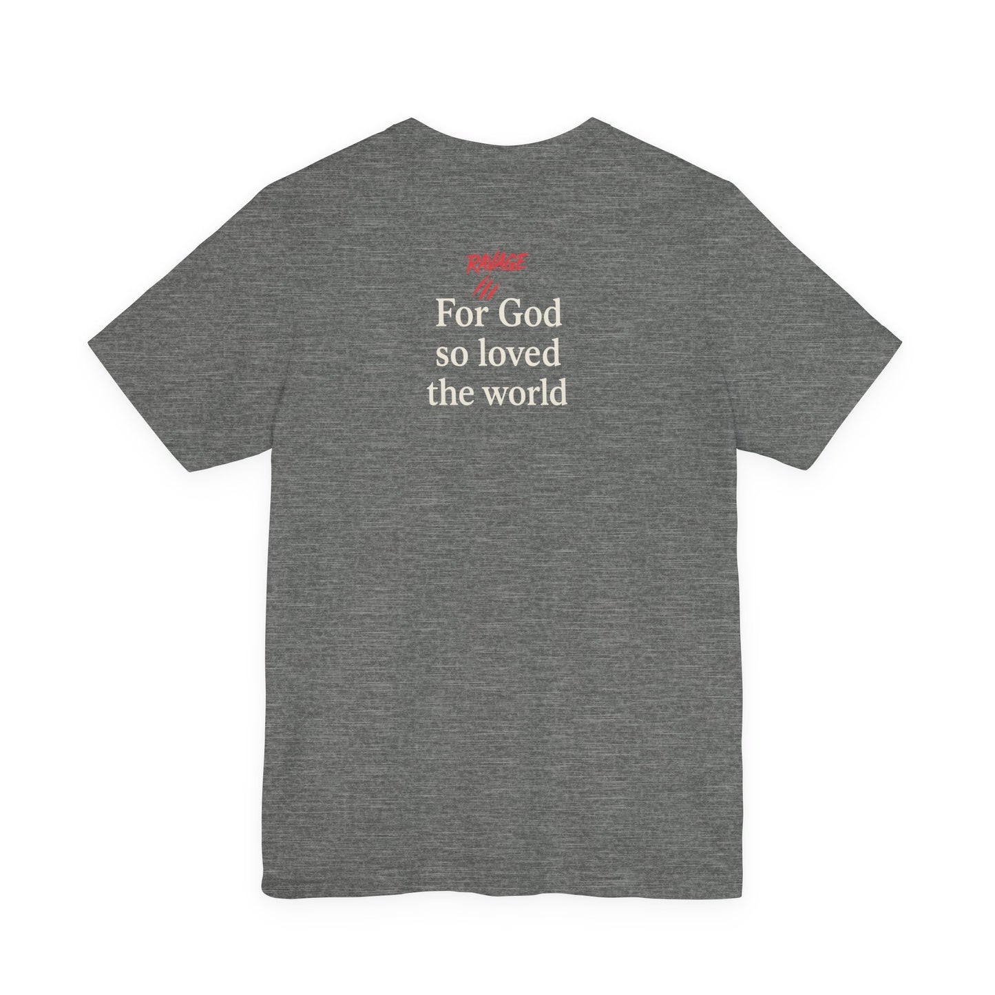 **JOHN 3:16 Faith-Inspired Unisex Tee – Christian Scripture T-Shirt, Religious Apparel, Inspirational Gift, Bible Verse Faith Shirt**