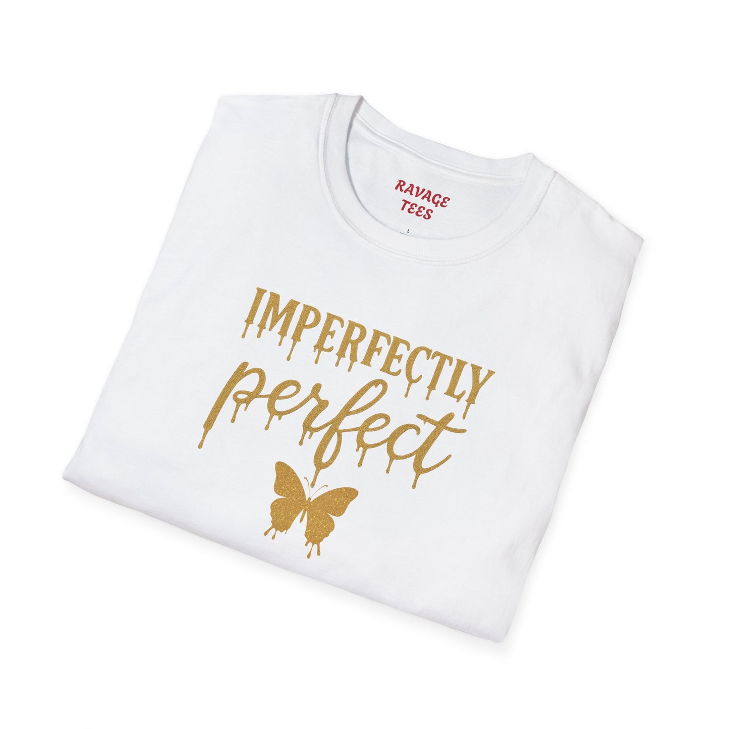 Imperfectly Perfect Unisex T-Shirt, Inspirational Tee, Gift for Her, Casual Wear, Butterfly Design, Everyday Comfort