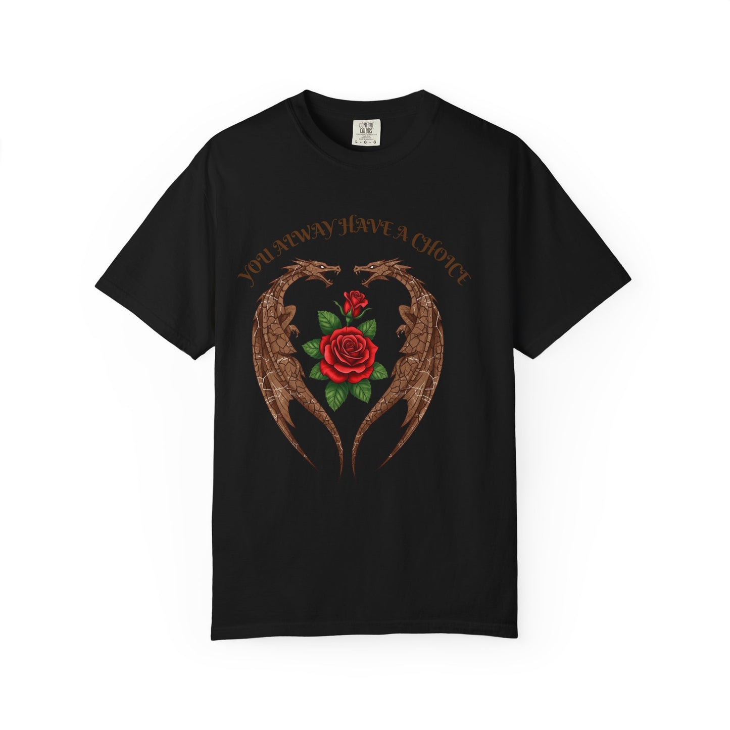Dragon-Inspired Choice T-Shirt | Unisex Garment-Dyed Tee, Gift for Fantasy Lovers