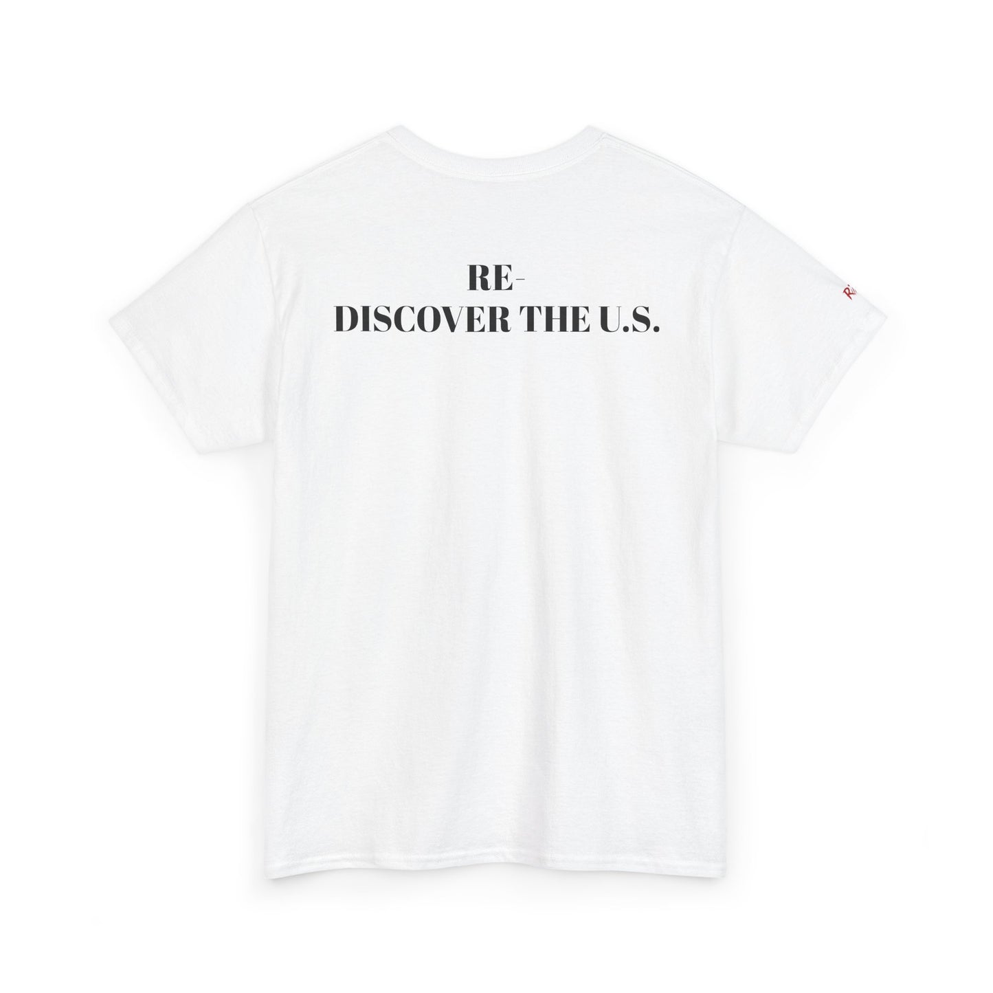 Re-Discover the U.S. Unisex Exploratory Travel T-Shirt, Adventure Tee, USA Discovery Shirt