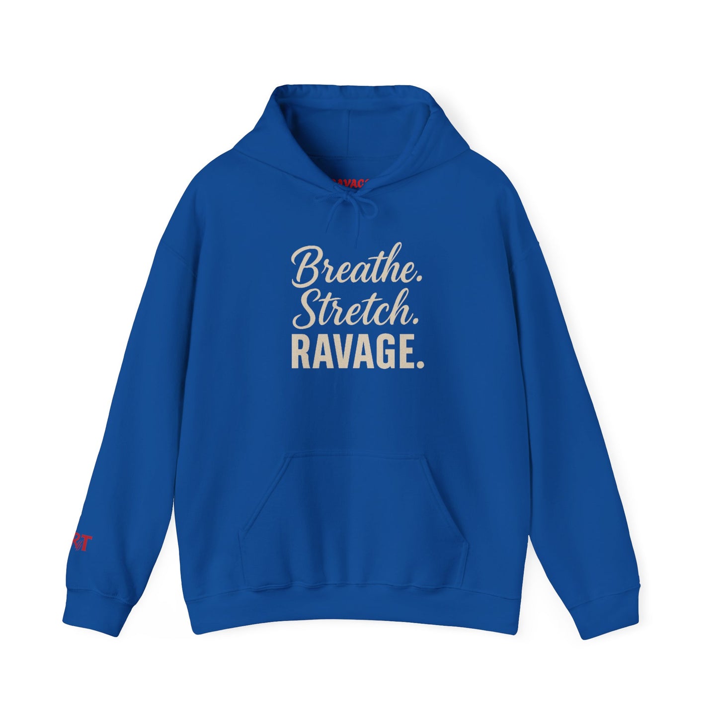 RAVAGE-Mindful Motivation Hooded Sweatshirt, Cozy Pullover, Fitness Apparel, Yoga Gear, Gift for Athletes, Relaxation Wear