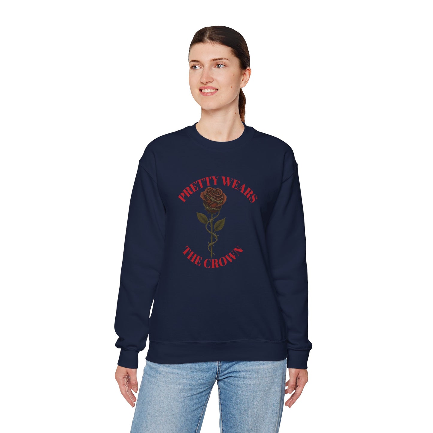 PRETTY WEAR THE CROWN Unisex Crewneck Sweatshirt – Heavy Blend Pullover for Casual Wear | Cozy Streetwear Gift for Her, Feminist Fashion Statement