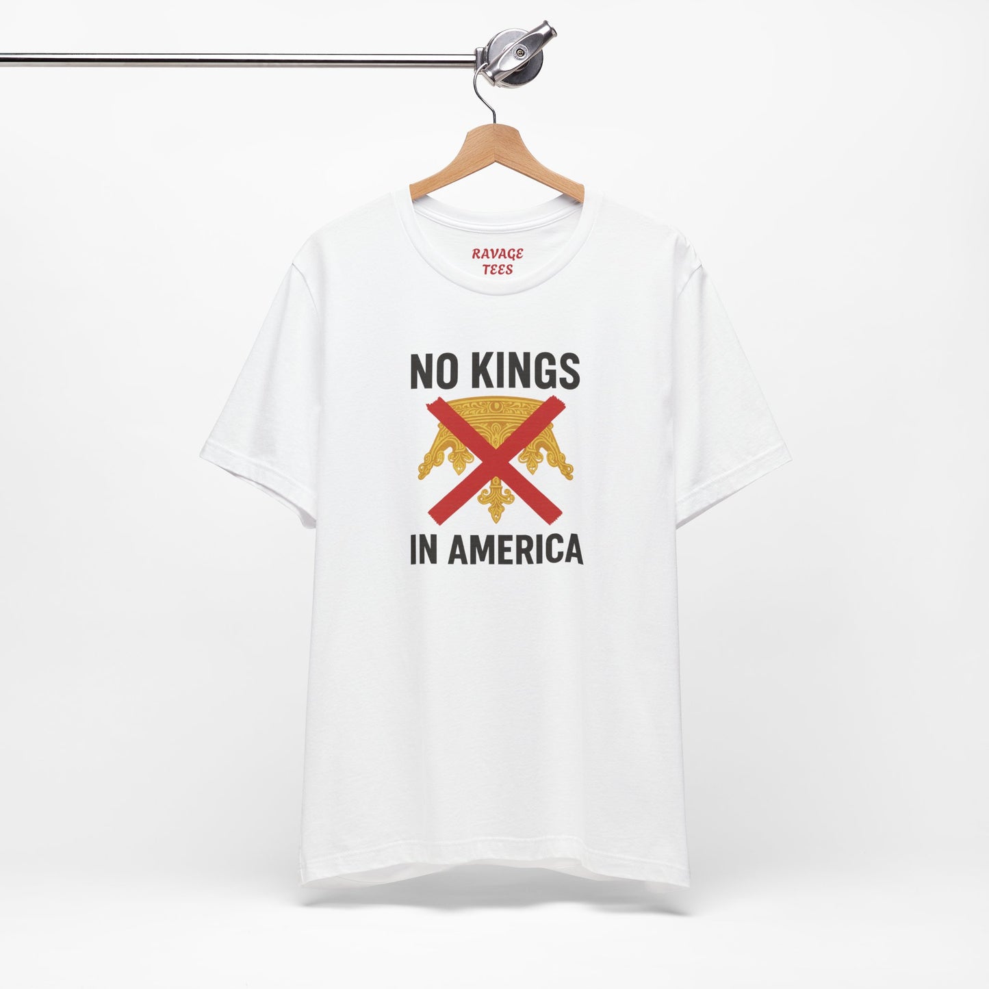 NO KINGS Revolutionary Statement Tee – Unisex Protest Shirt for Freedom, Equality & Independence Day Casual Wear