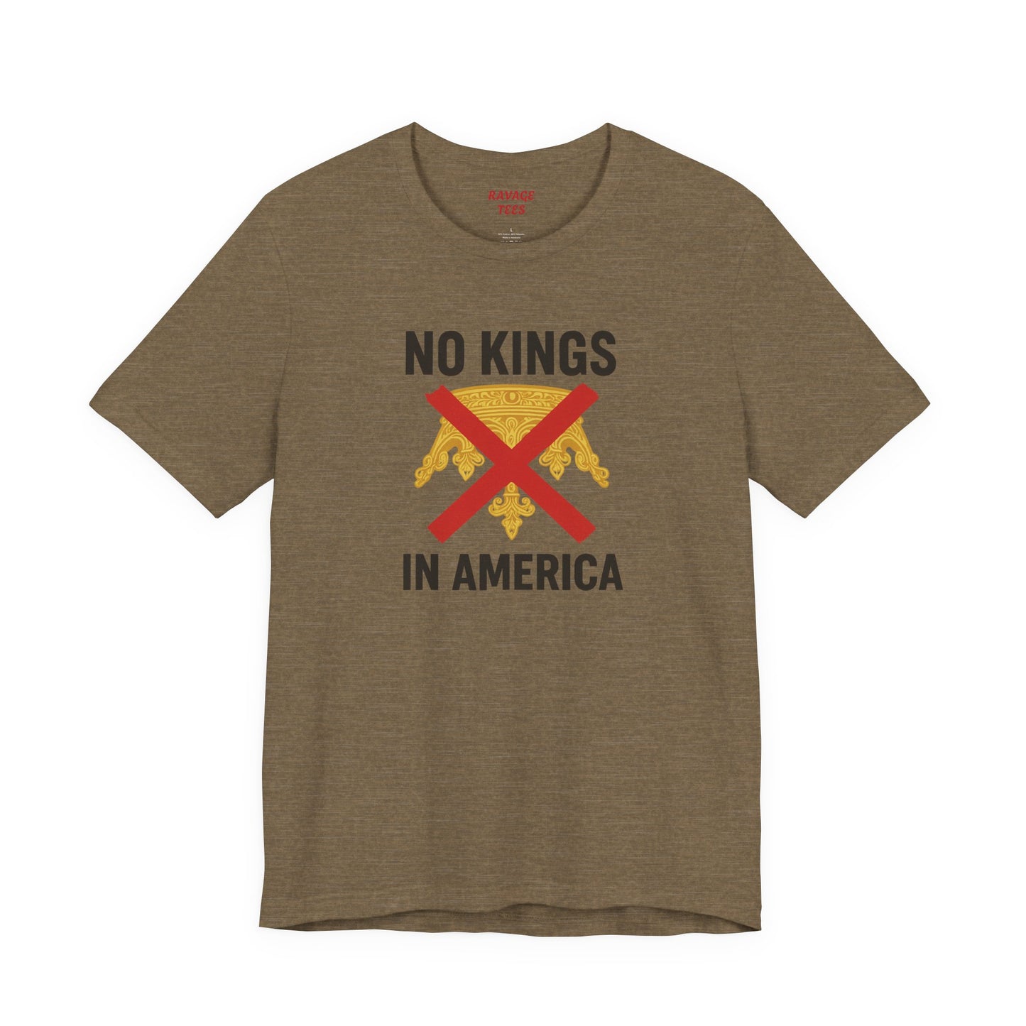 NO KINGS Revolutionary Statement Tee – Unisex Protest Shirt for Freedom, Equality & Independence Day Casual Wear