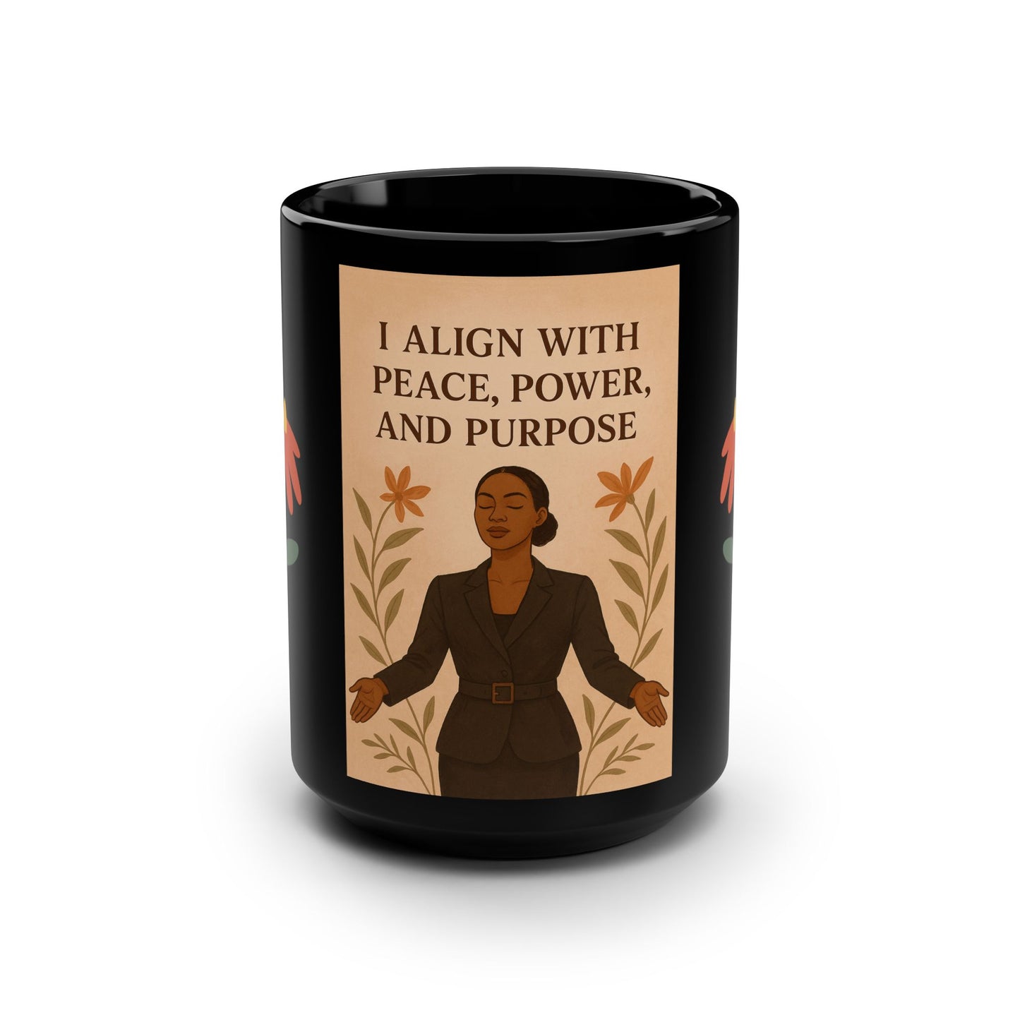 Empowering Black Mug, 15oz | I Align with Peace, Power, Purpose | Inspirational Gift, Motivational Coffee Cup, Woman's Day