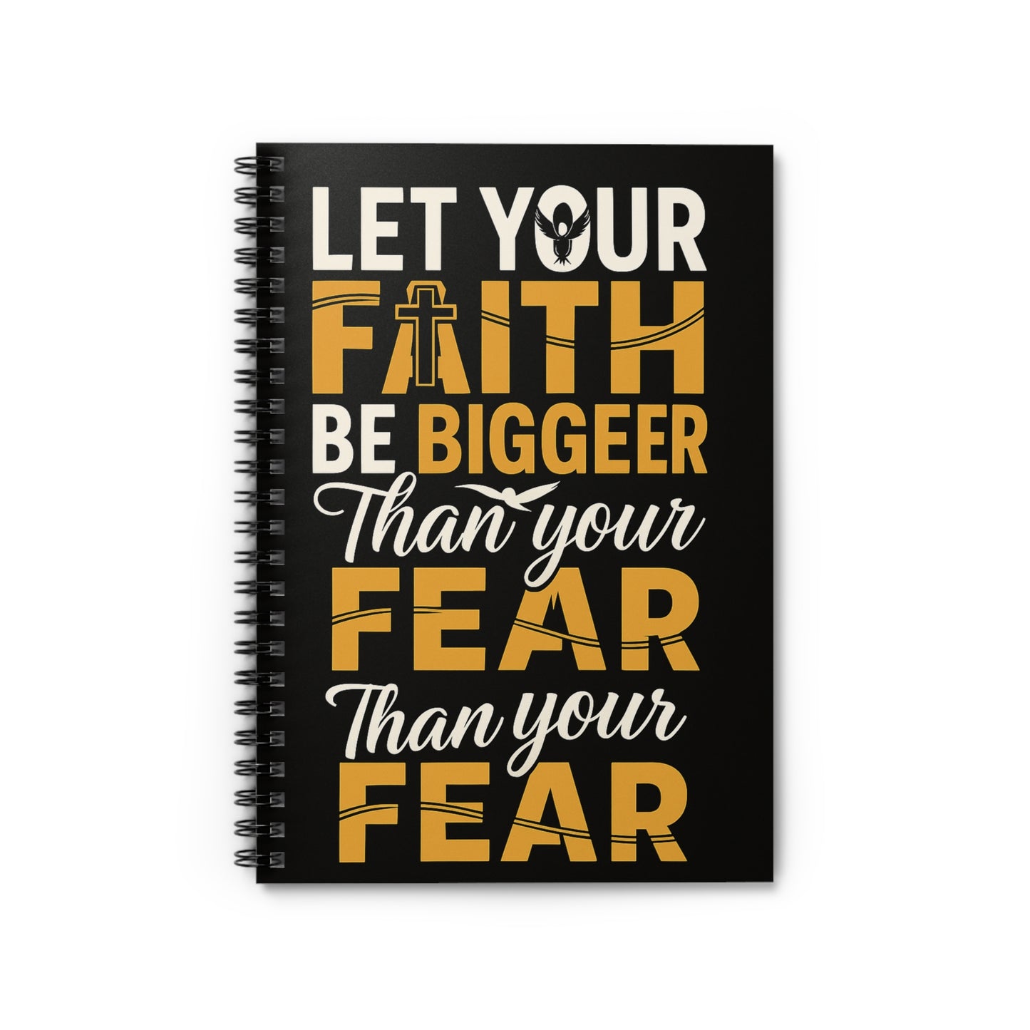Inspirational Spiral Notebook - Faith Over Fear