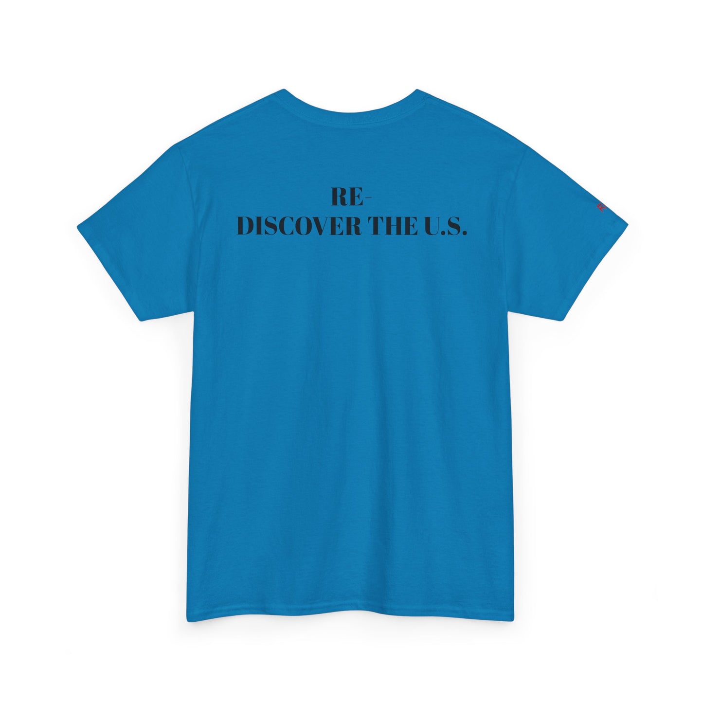 Re-Discover the U.S. Unisex Exploratory Travel T-Shirt, Adventure Tee, USA Discovery Shirt