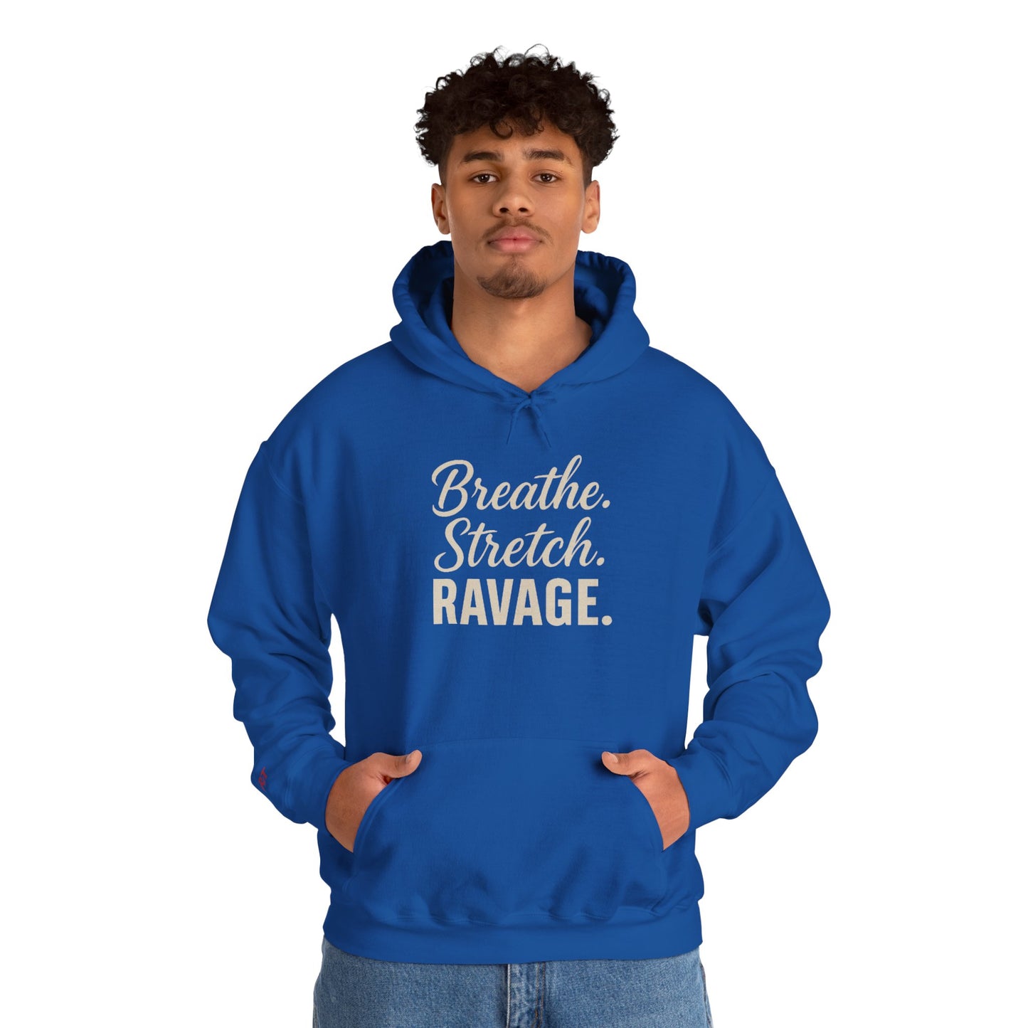 RAVAGE-Mindful Motivation Hooded Sweatshirt, Cozy Pullover, Fitness Apparel, Yoga Gear, Gift for Athletes, Relaxation Wear