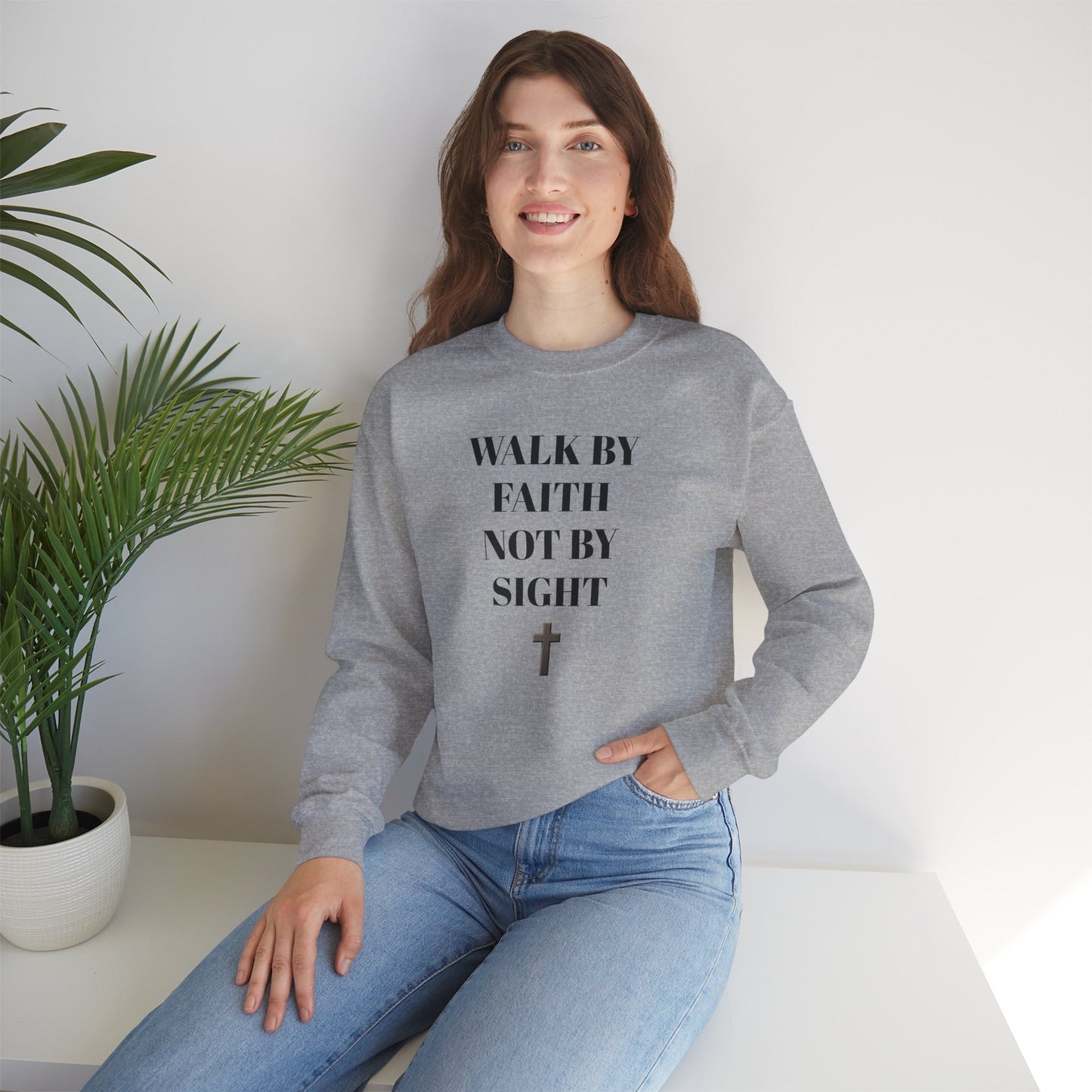 WALK IN FAITH NOT BY SIGHT--Faith-Inspired Crewneck Sweatshirt, Inspirational Apparel, Religious Gift, Christian Fashion, Cozy Faith Sweatshirt
