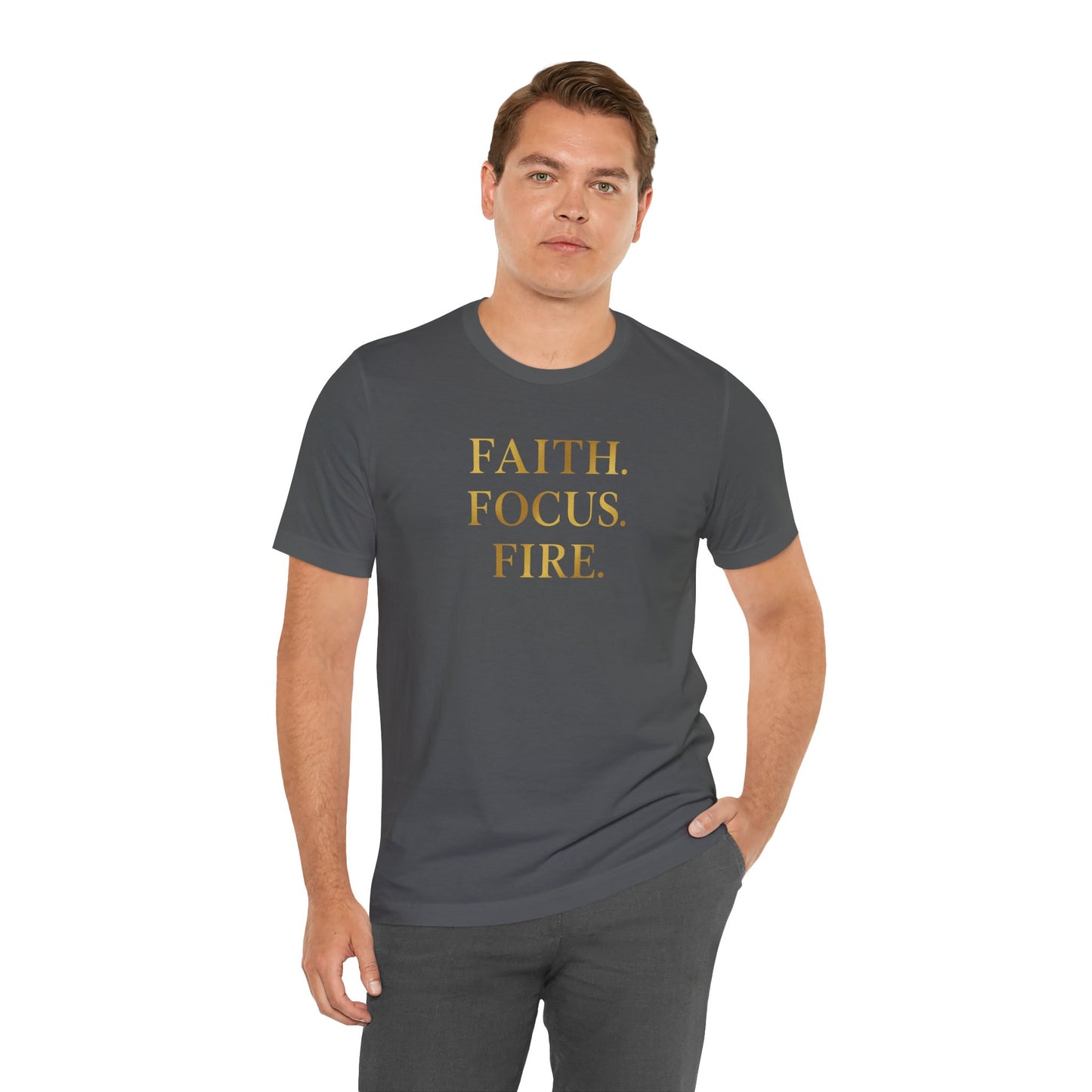 Faith Focus Fire T-Shirt | Inspirational Christian Apparel, Motivational Unisex Tee, Casual Everyday Wear, Holiday & Celebration Gift