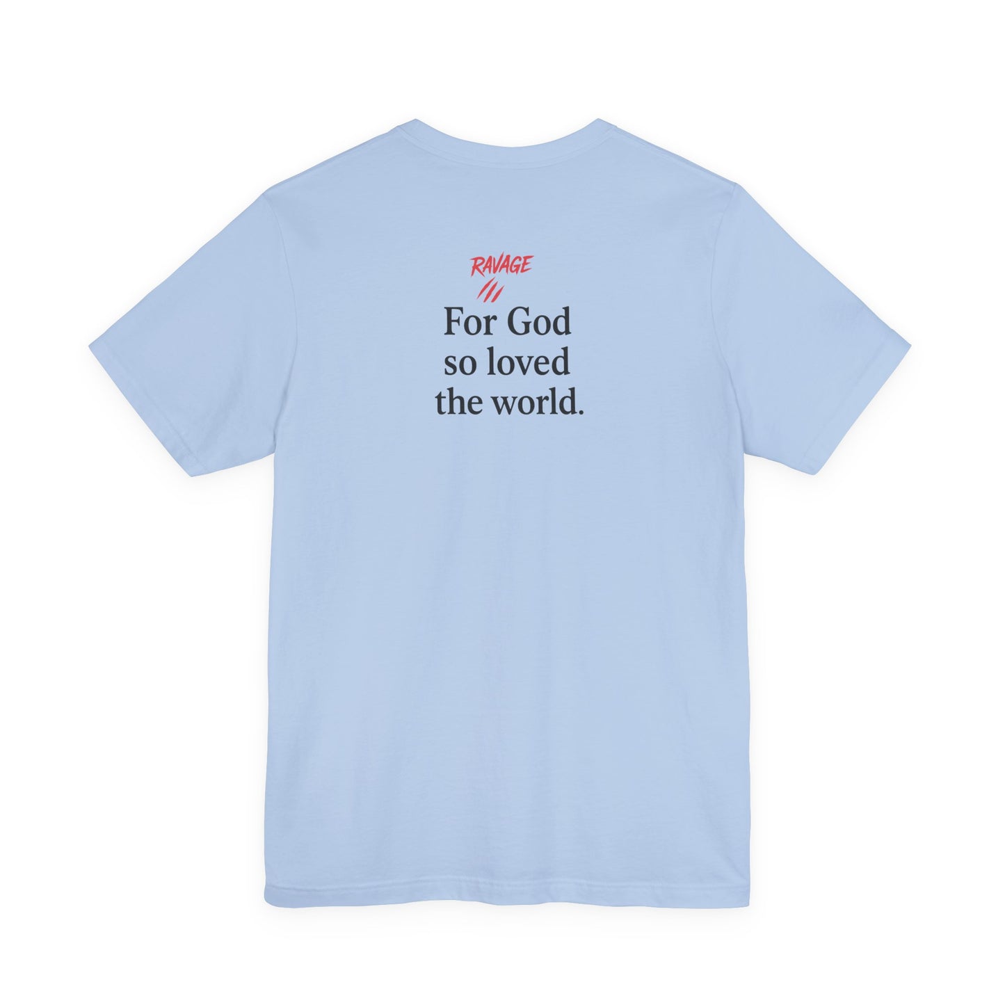 **JOHN 3:16 Faith-Inspired Unisex Tee – Christian Scripture T-Shirt, Religious Apparel, Inspirational Gift, Bible Verse Faith Shirt**
