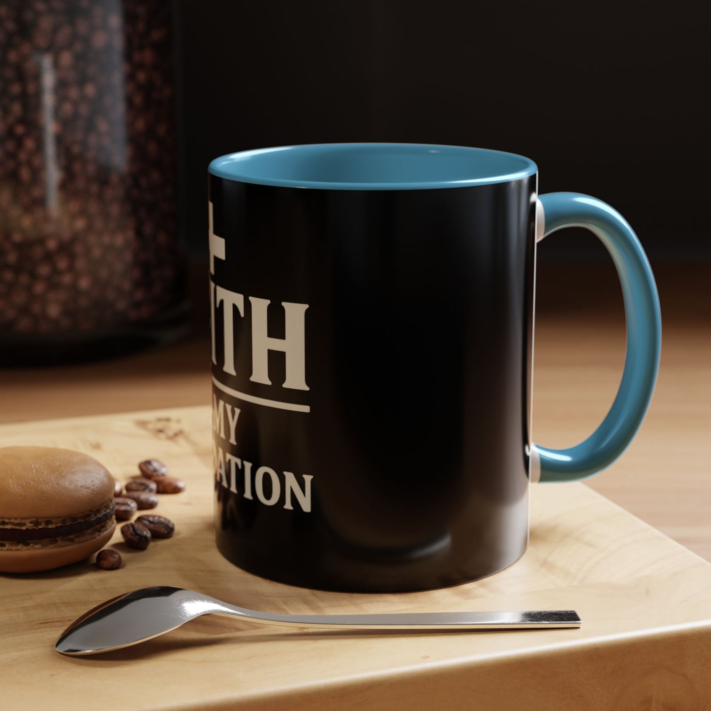 Faith Is My Foundation Accent Coffee Mug | Inspirational Christian Ceramic Cup | 11oz & 15oz