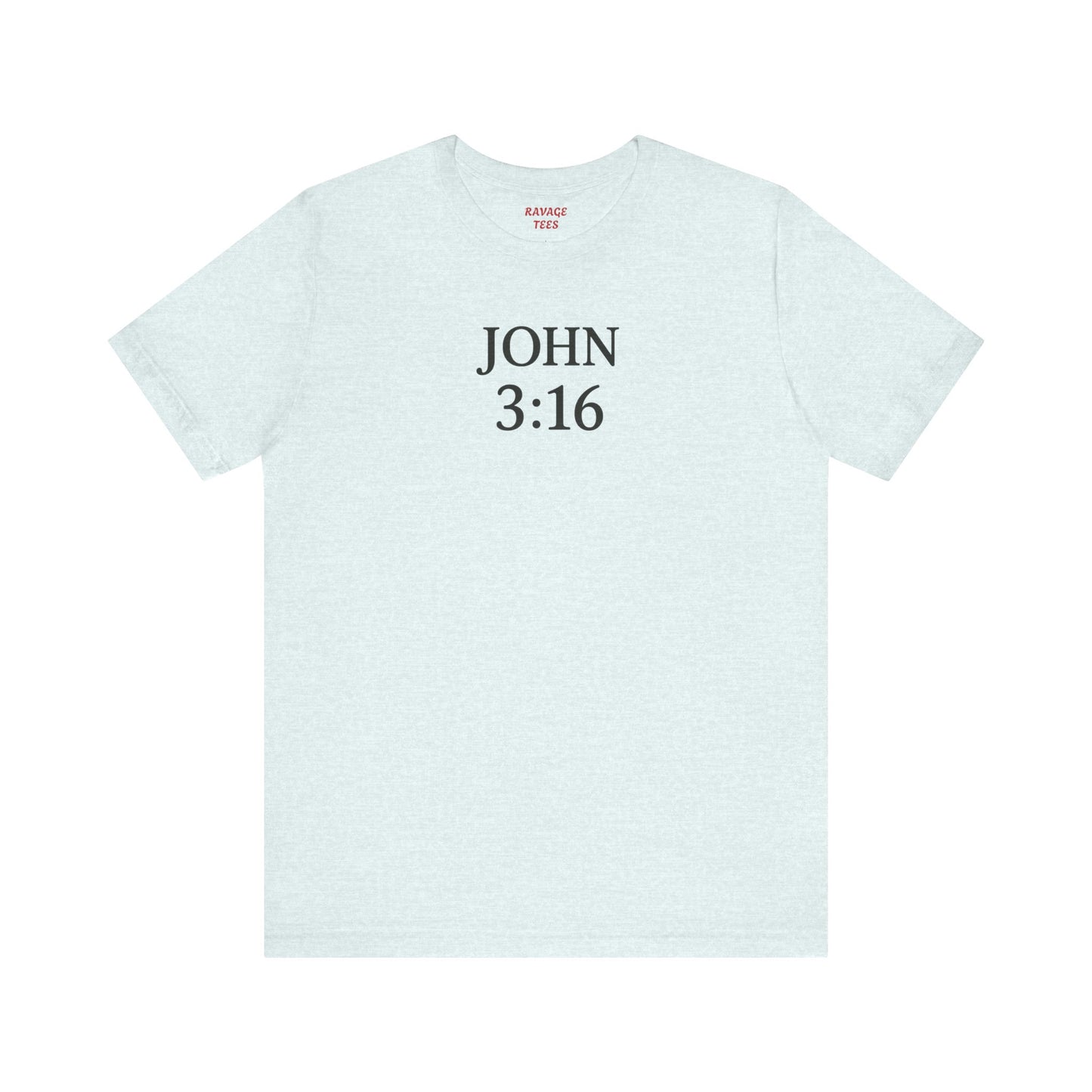 **JOHN 3:16 Faith-Inspired Unisex Tee – Christian Scripture T-Shirt, Religious Apparel, Inspirational Gift, Bible Verse Faith Shirt**
