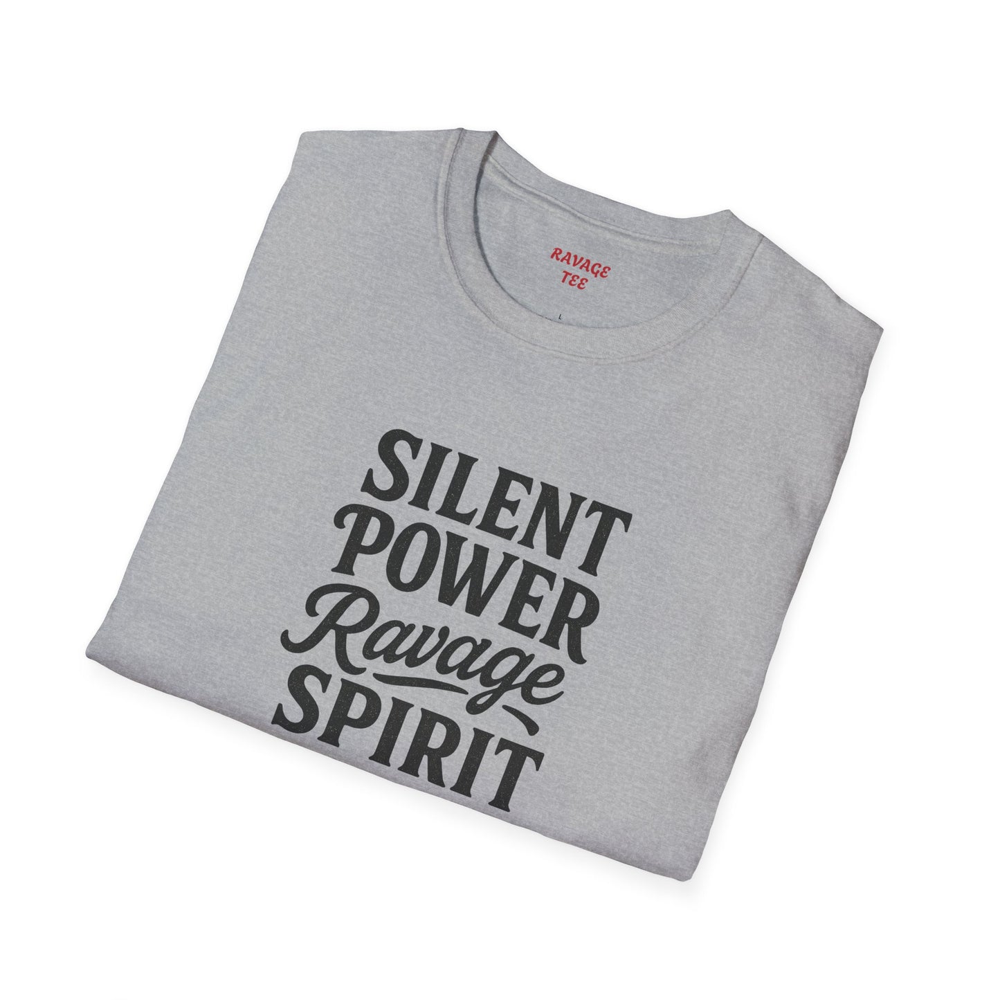 "Silent Power" Ravage Spirit Unisex T-Shirt | Motivational Tee