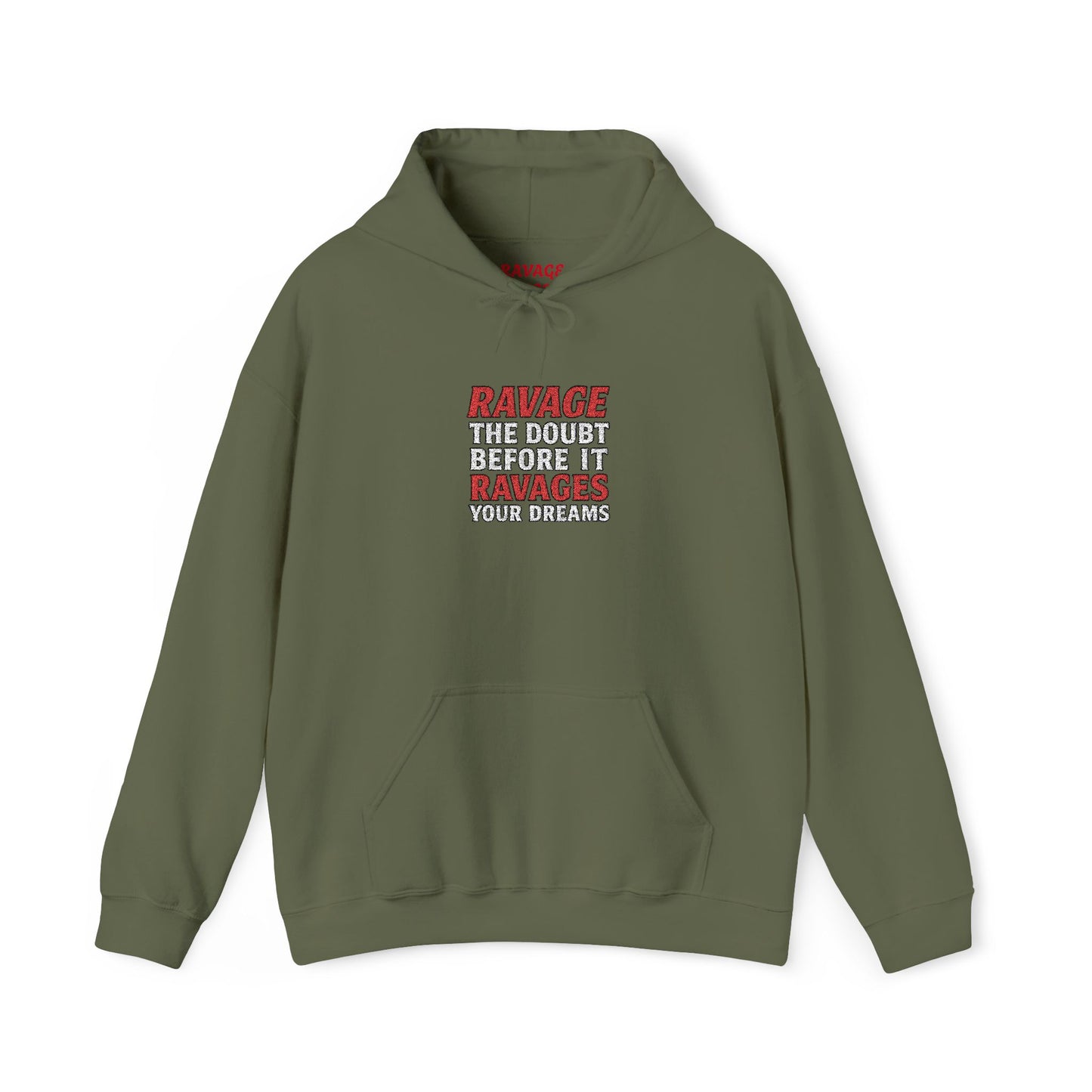 RAVAGE DOUBT | Unisex Motivational Hoodie, Inspirational Sweatshirt, Everyday Comfort Gift for Dreamers & Achievers