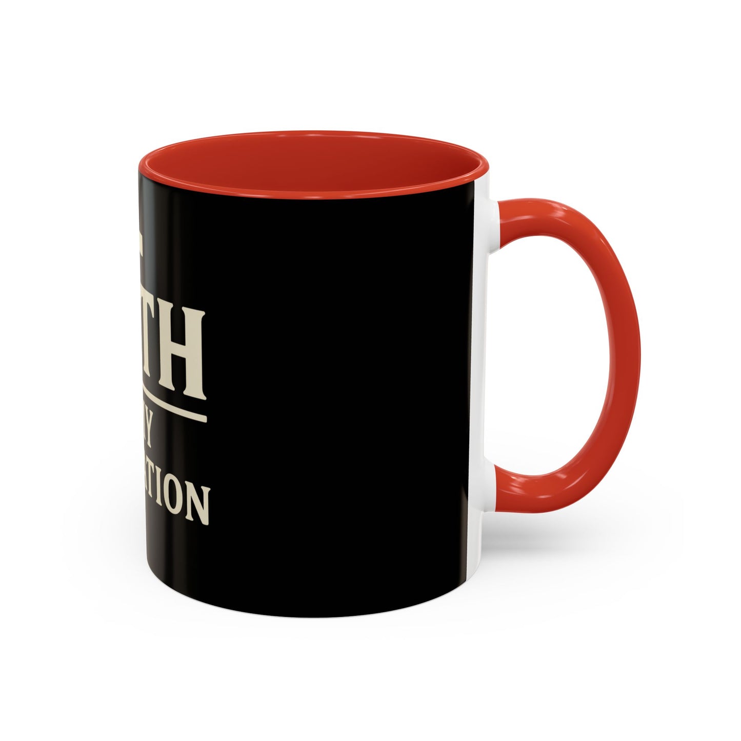 Faith Is My Foundation Accent Coffee Mug | Inspirational Christian Ceramic Cup | 11oz & 15oz