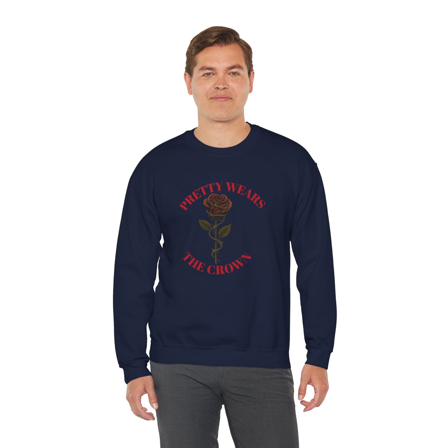 PRETTY WEAR THE CROWN Unisex Crewneck Sweatshirt – Heavy Blend Pullover for Casual Wear | Cozy Streetwear Gift for Her, Feminist Fashion Statement