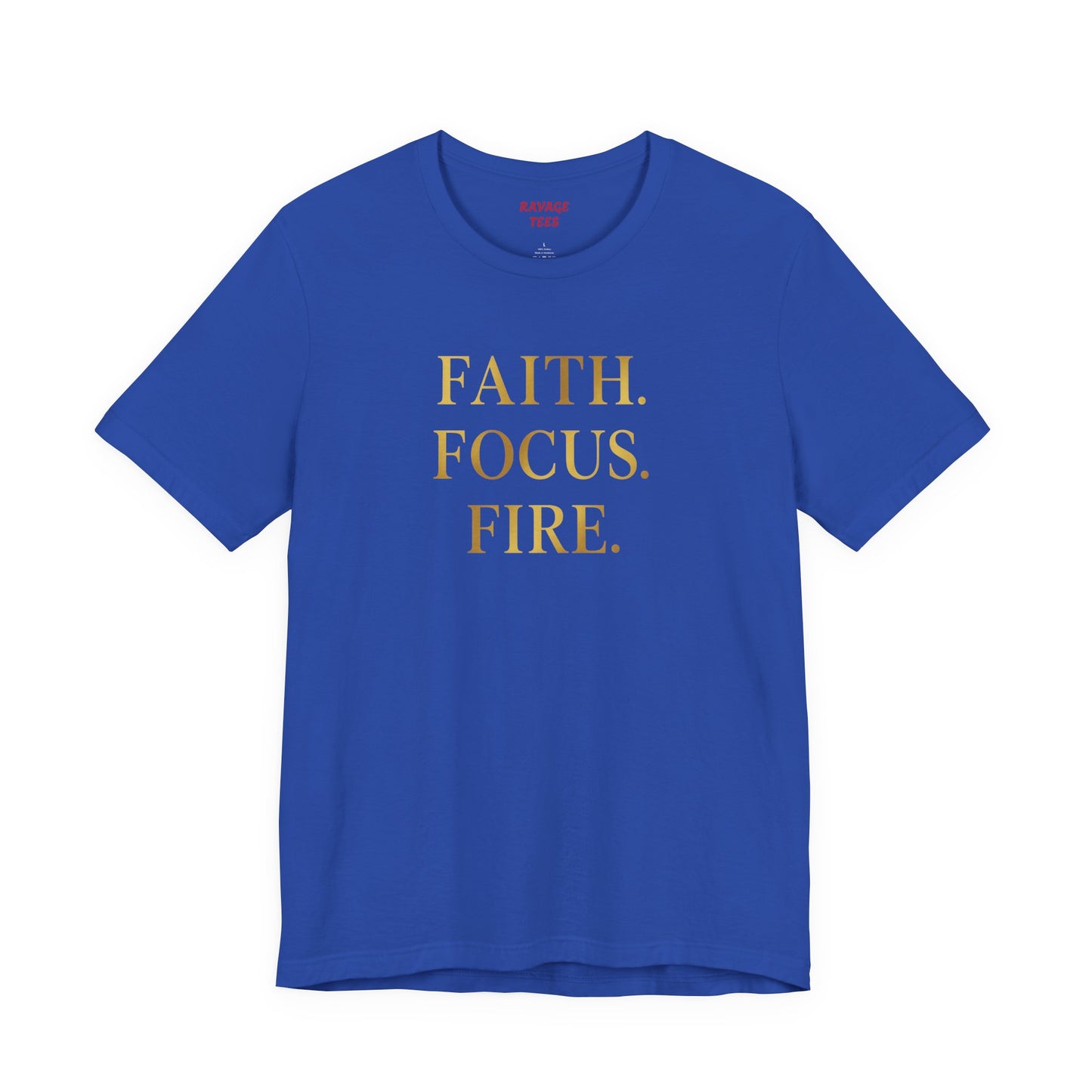 Faith Focus Fire T-Shirt | Inspirational Christian Apparel, Motivational Unisex Tee, Casual Everyday Wear, Holiday & Celebration Gift