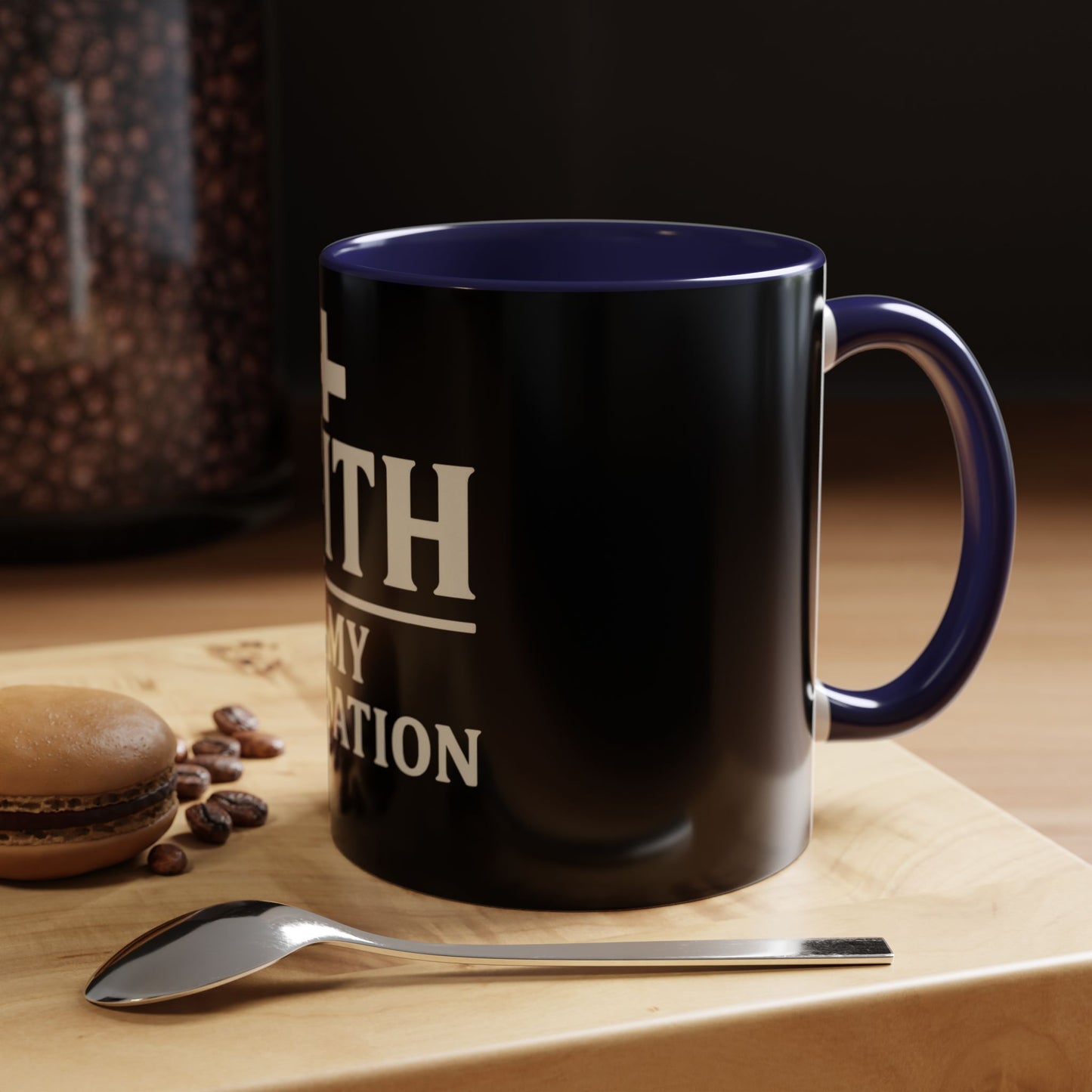 Faith Is My Foundation Accent Coffee Mug | Inspirational Christian Ceramic Cup | 11oz & 15oz