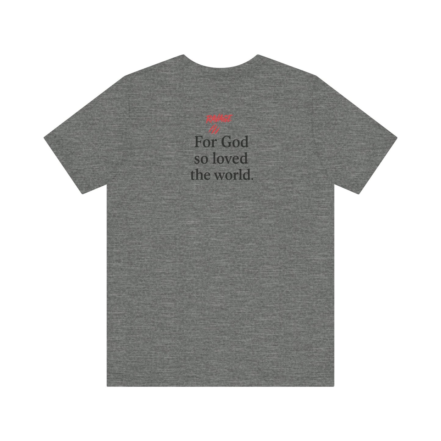 **JOHN 3:16 Faith-Inspired Unisex Tee – Christian Scripture T-Shirt, Religious Apparel, Inspirational Gift, Bible Verse Faith Shirt**