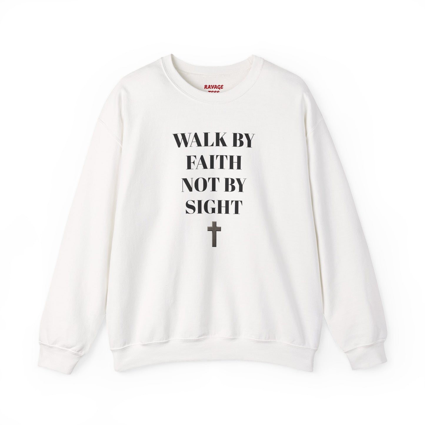 WALK IN FAITH NOT BY SIGHT--Faith-Inspired Crewneck Sweatshirt, Inspirational Apparel, Religious Gift, Christian Fashion, Cozy Faith Sweatshirt
